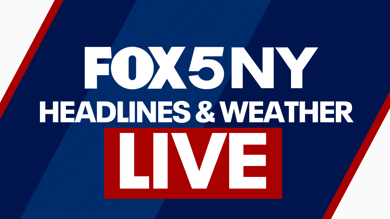 FOX 5 NY Headlines & Weather Live