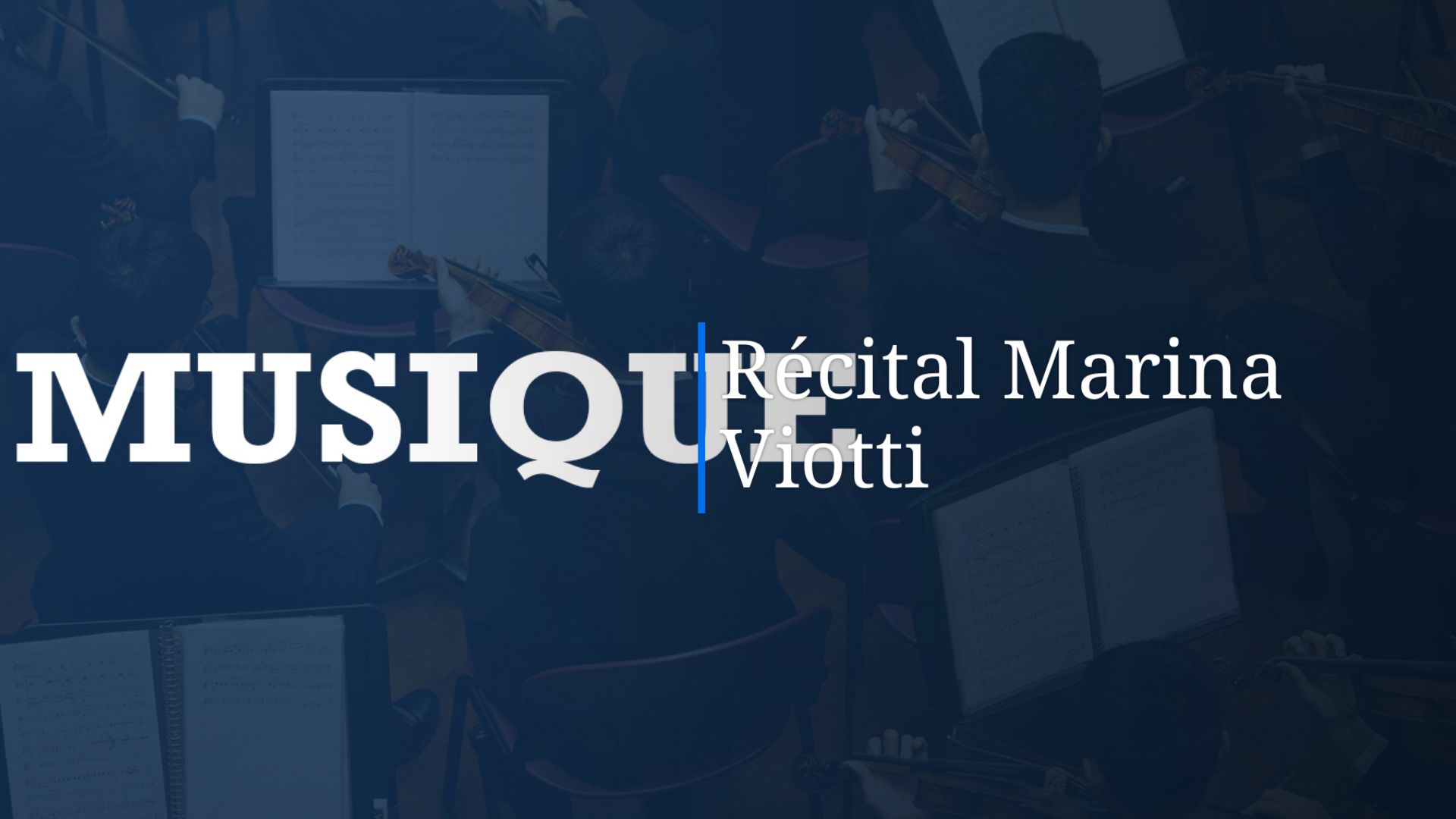 Récital Marina Viotti