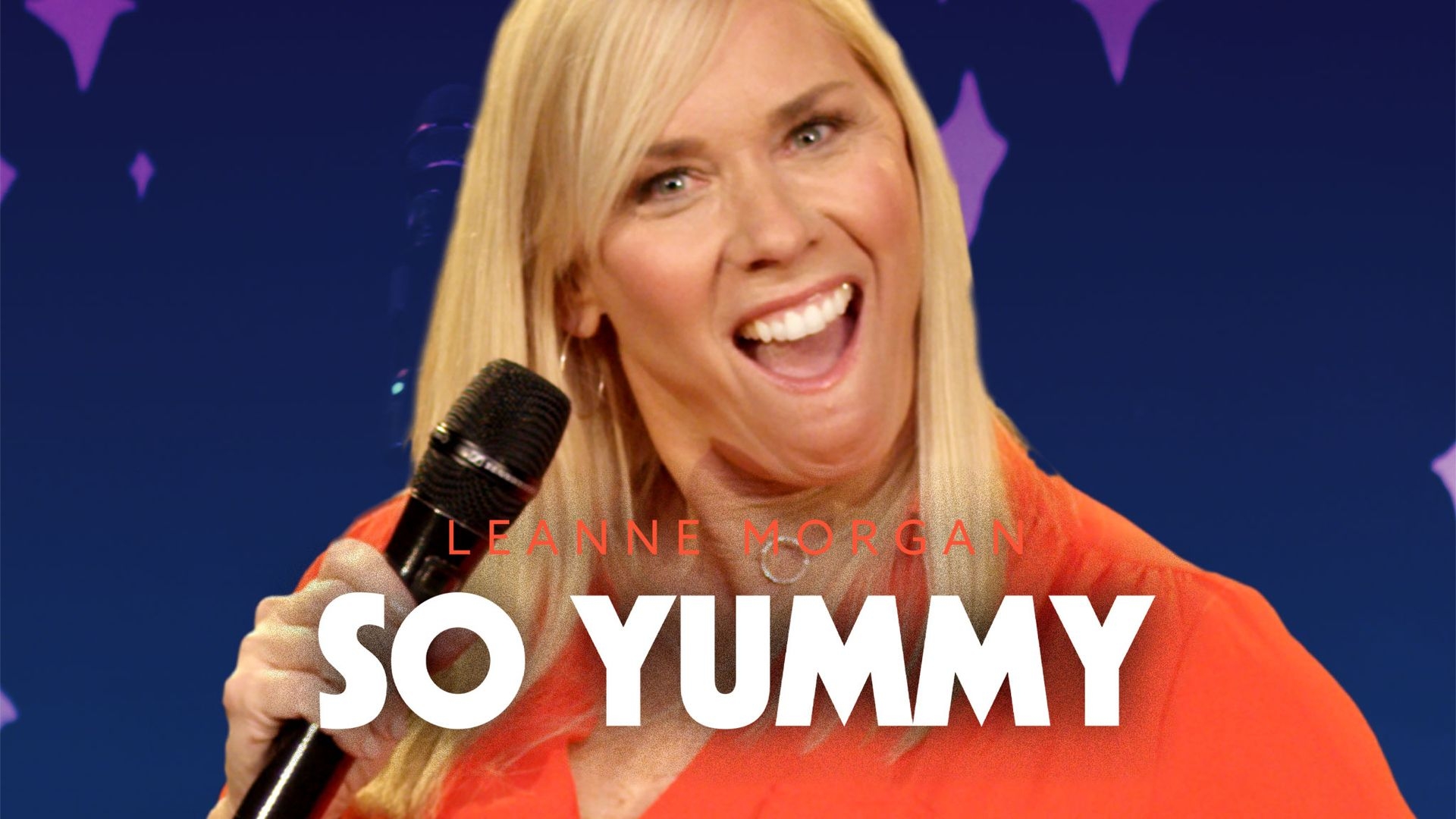 Leanne Morgan: So Yummy