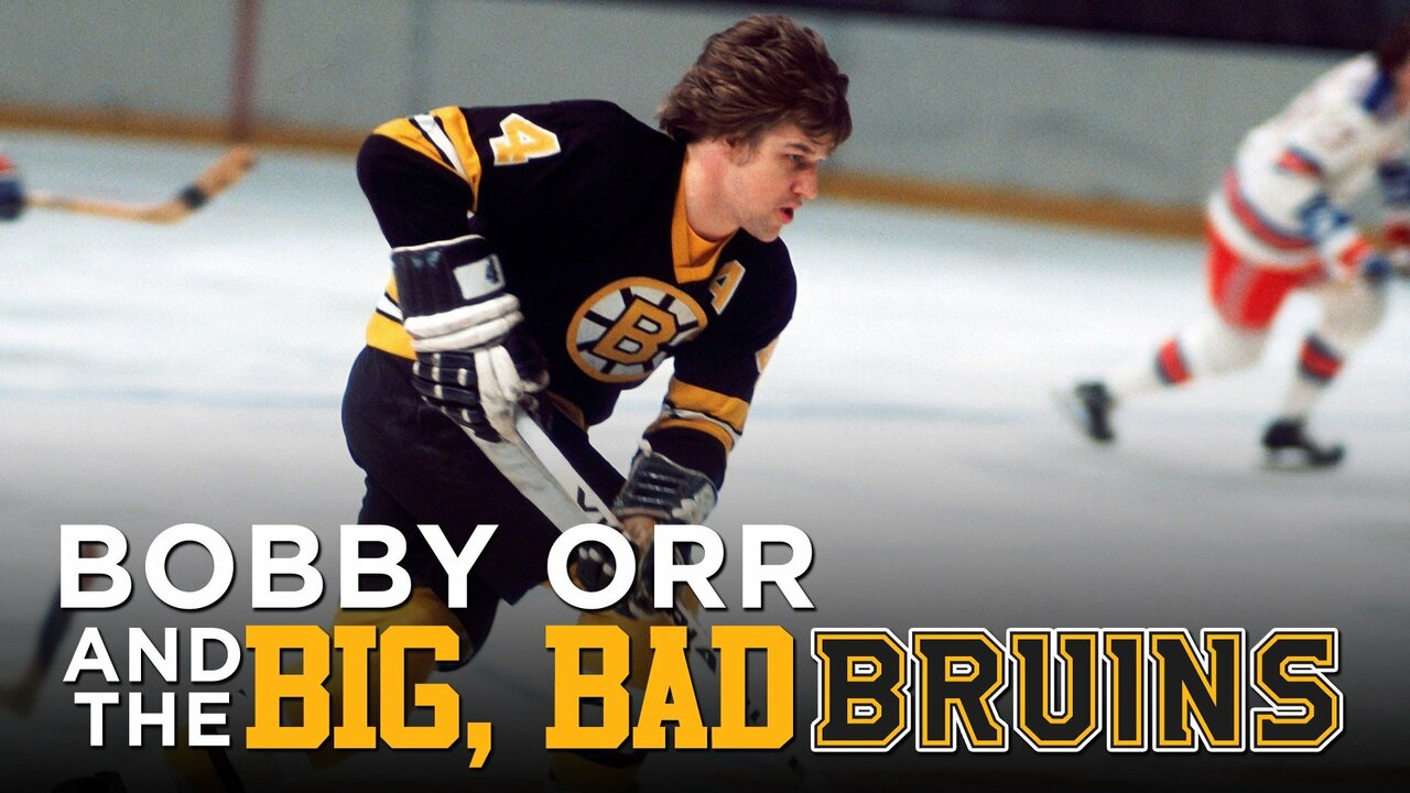 Bobby Orr and the Big, Bad Bruins