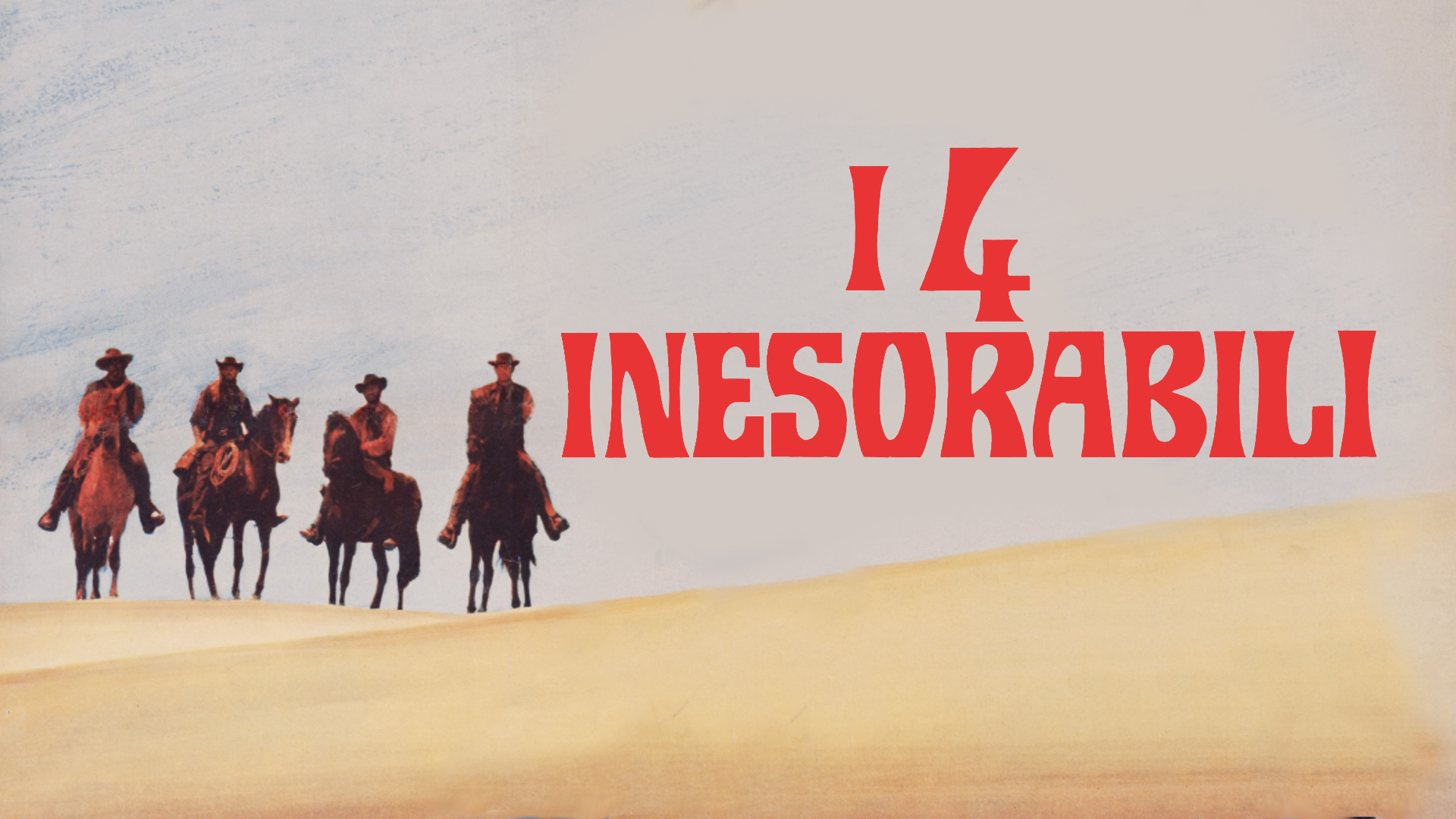 I quattro inesorabili