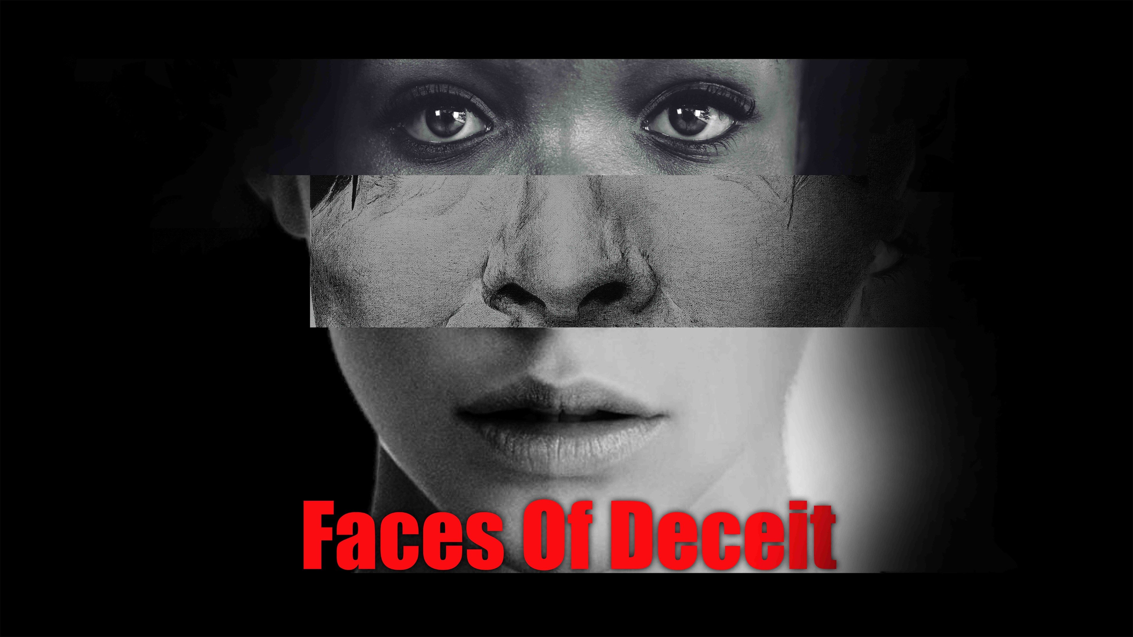 Faces of Deceit