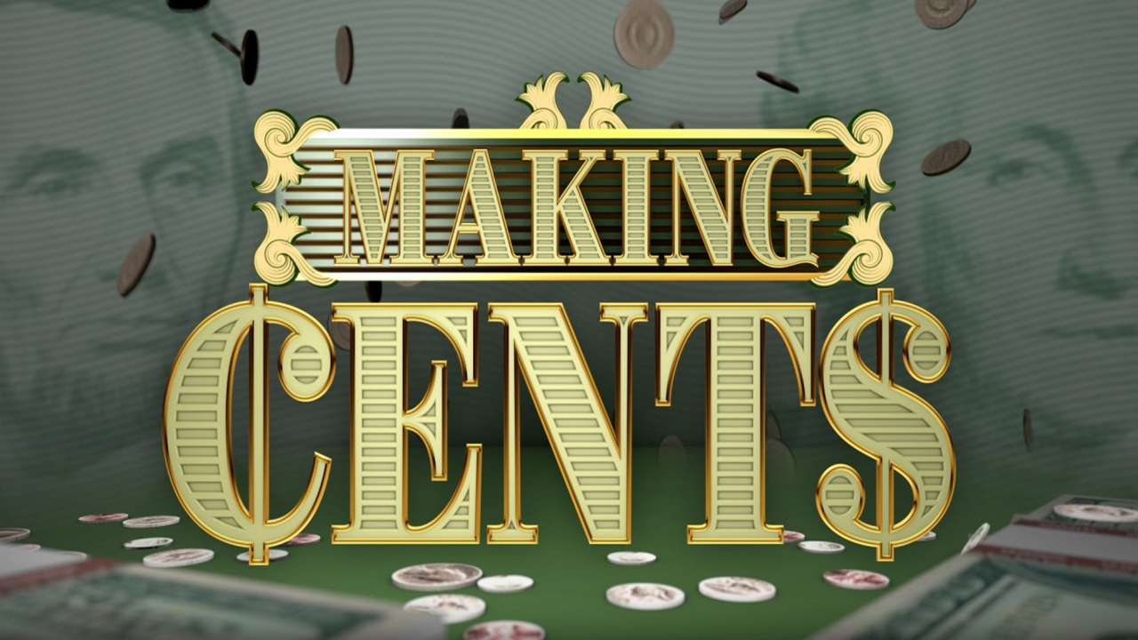 Making Cents