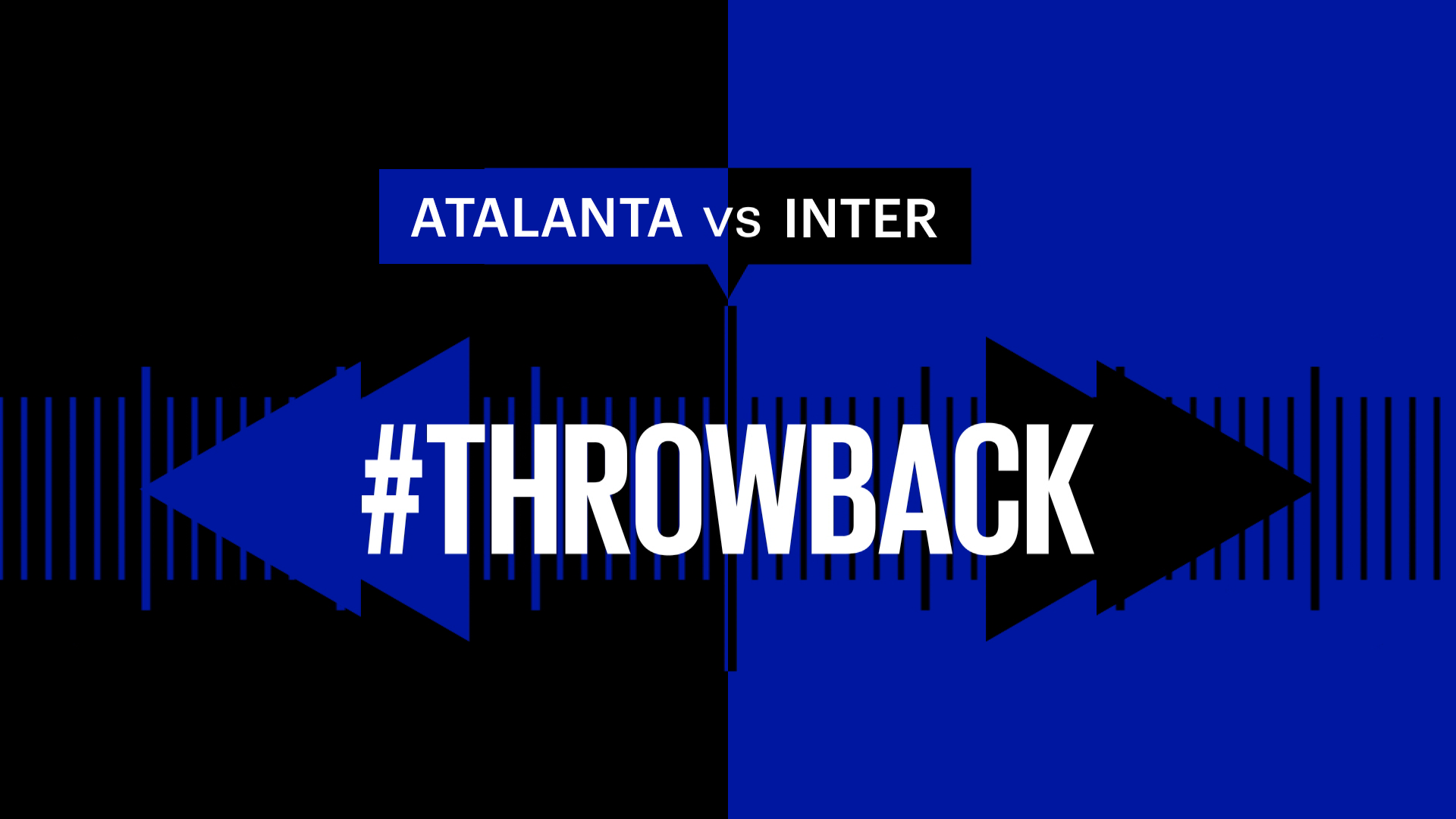 Throwback Atalanta Inter 2021 22