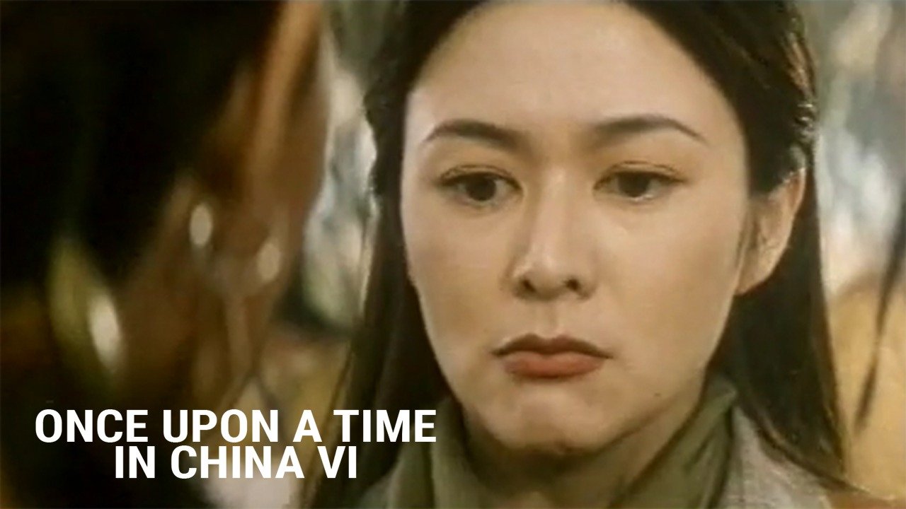 Once Upon a Time in China VI