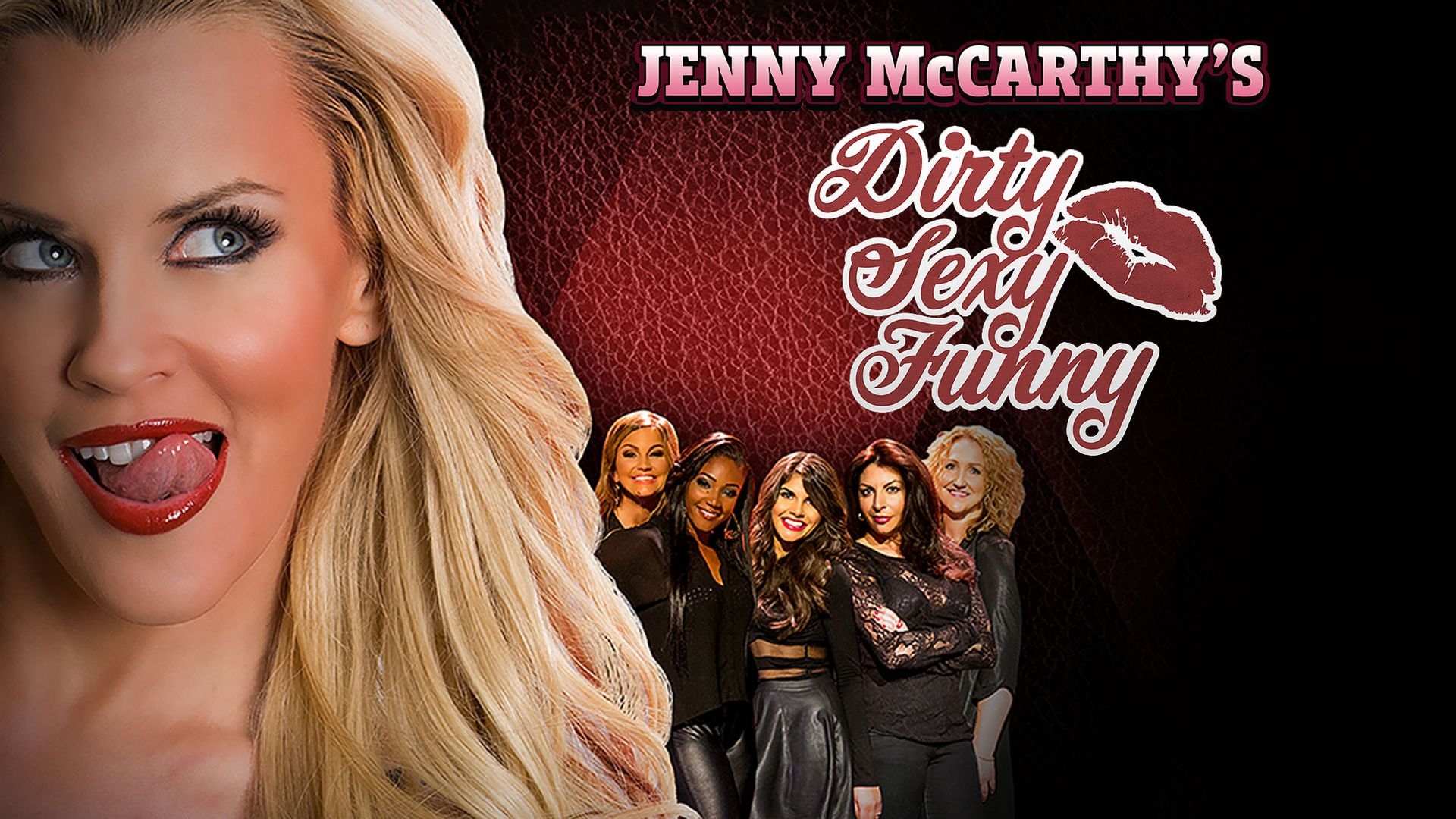 Jenny McCarthy's Dirty, Sexy, Funny