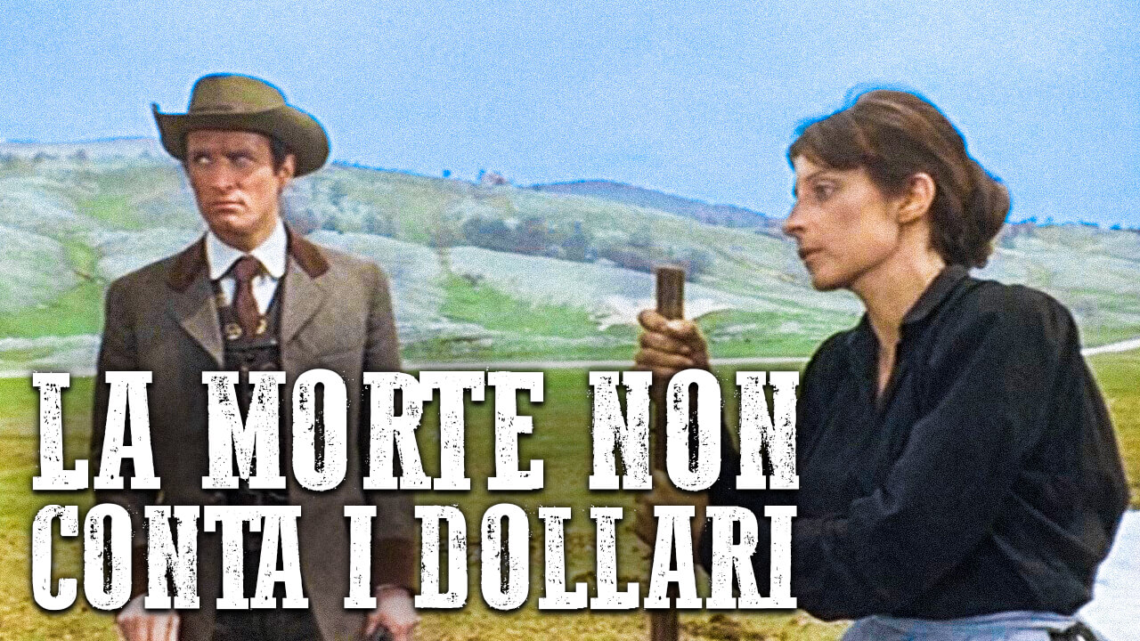 La morte non conta i dollari