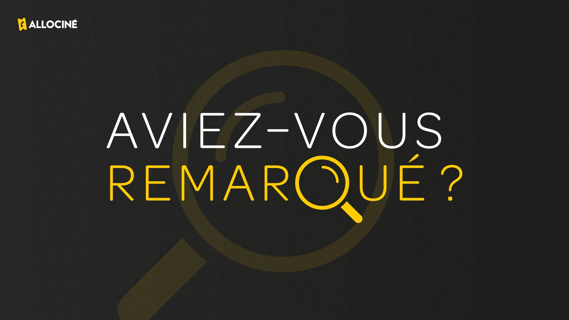 Aviez-vous remarqué