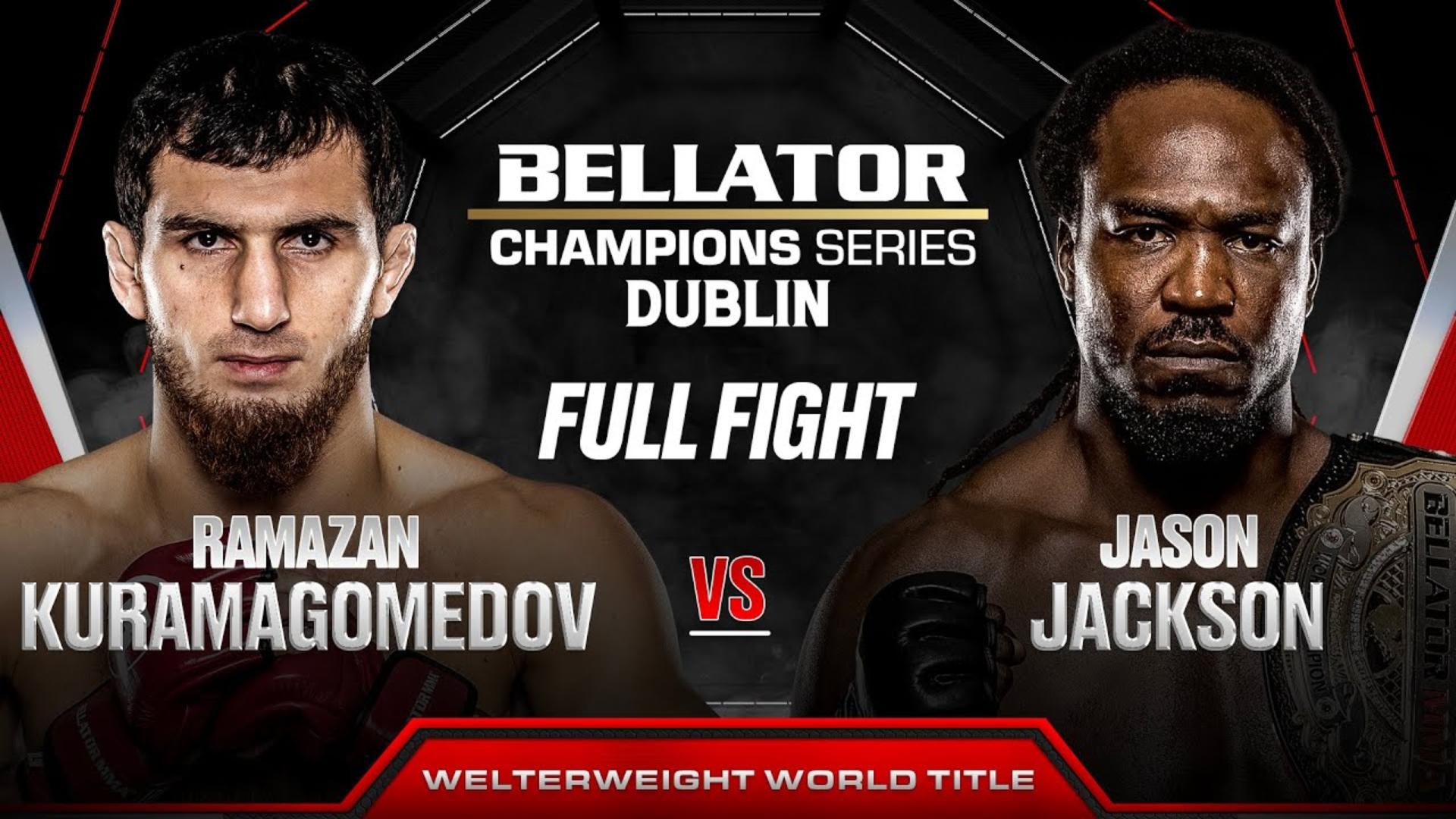 Bellator Champions Series: Jackson vs. Kuramagomedov