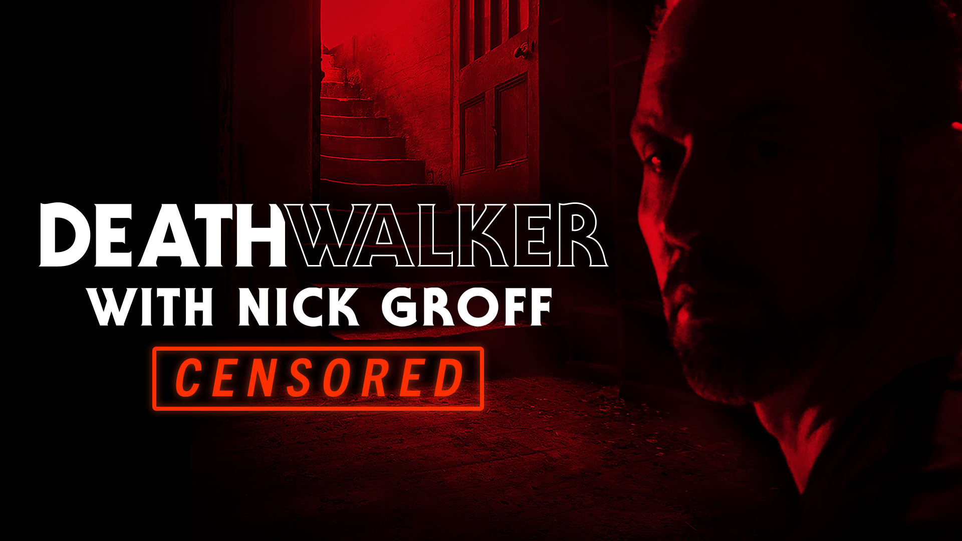 Death Walker with Nick Groff (Censored)