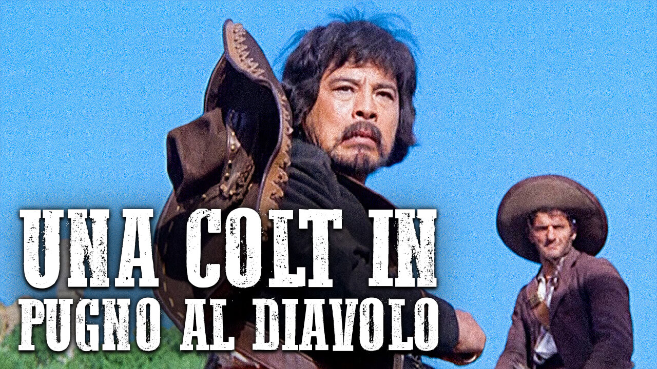 Una colt in pugno al diavolo