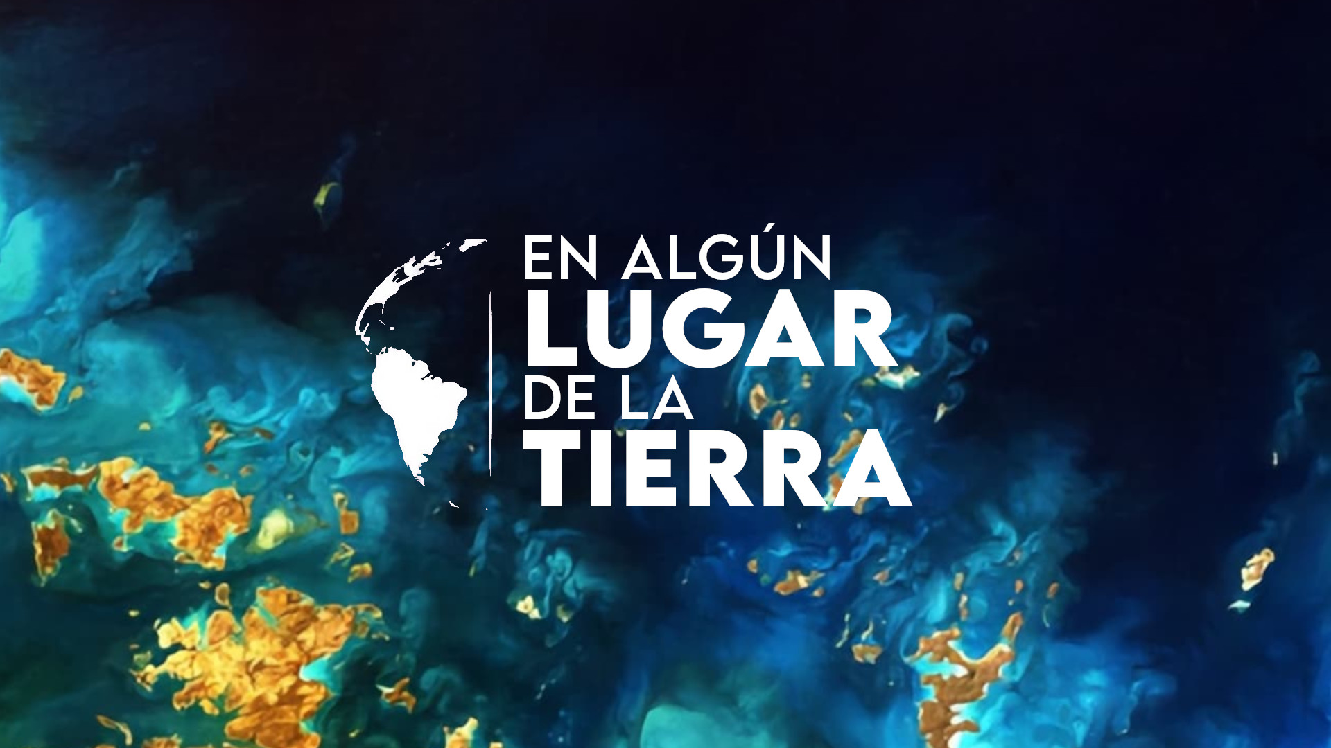 En Algún Lugar de la Tierra