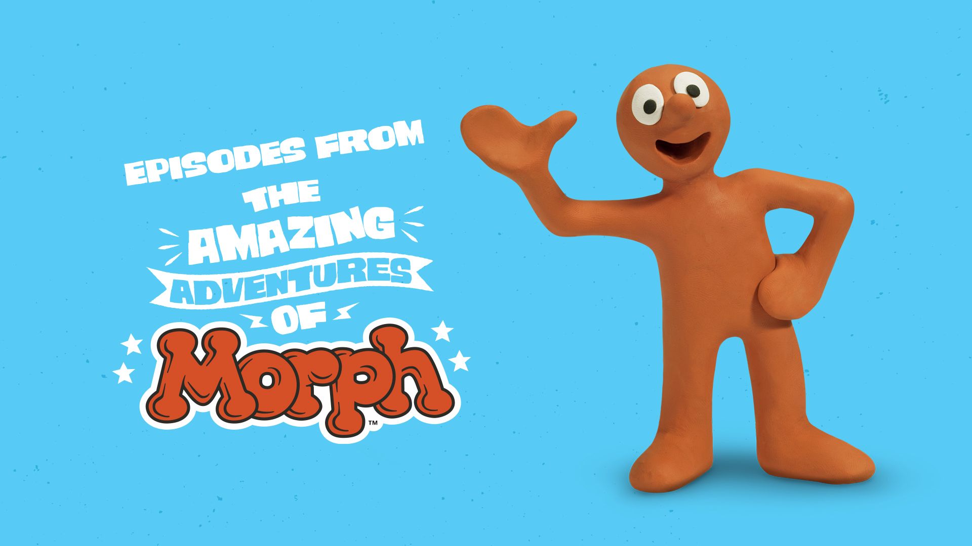 Episodes from the Amazing Adventures of Morph