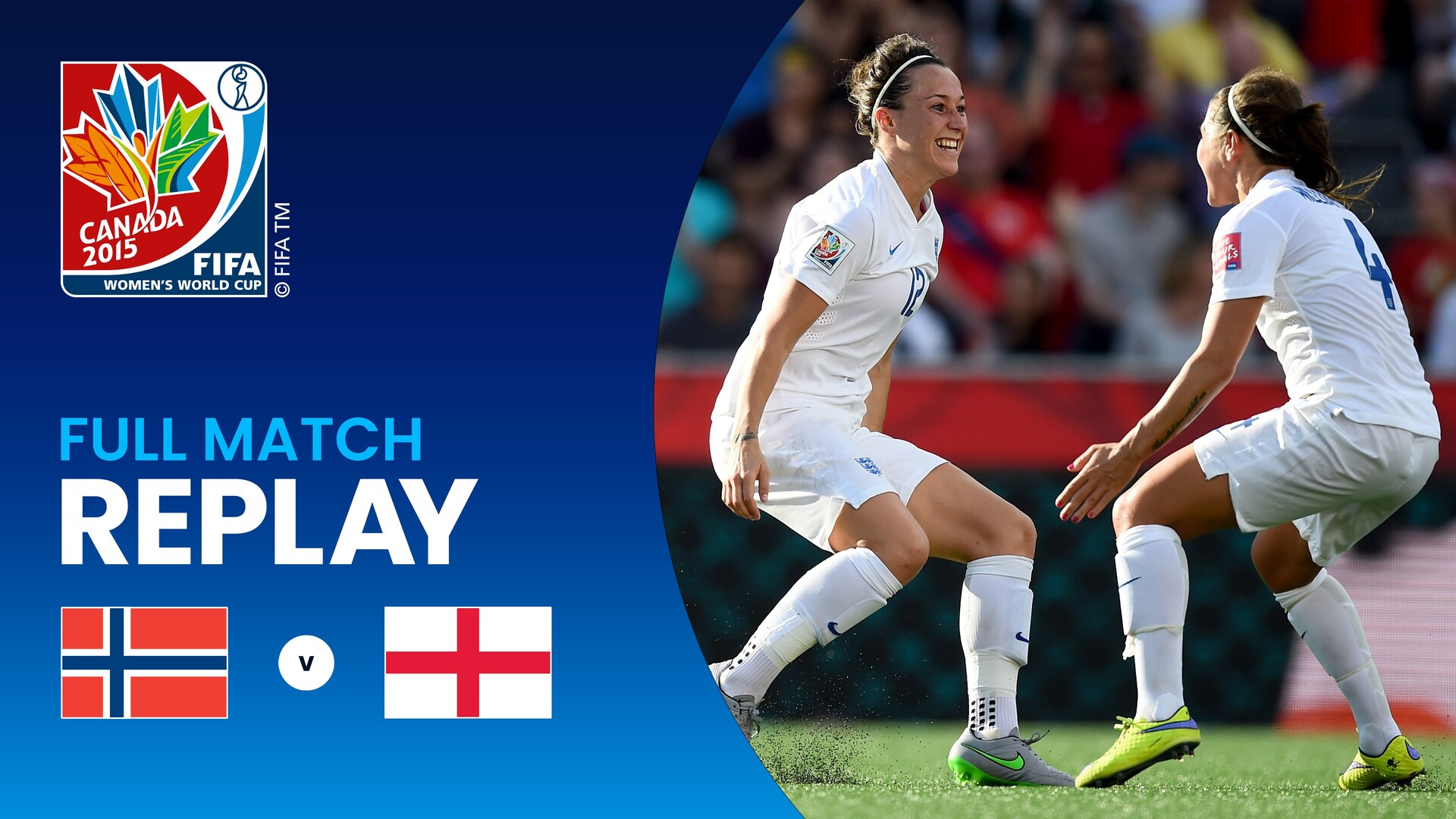 Norway v England | Round of 16 | FIFA Women's World Cup Canada 2015™ | Full Match Replay