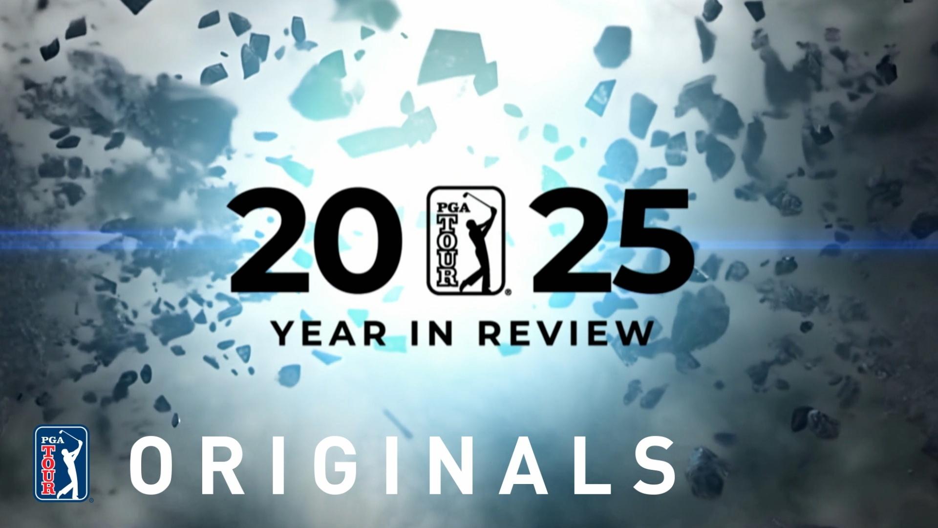 PGA TOUR Originals | 2025 PGA TOUR Year in Review