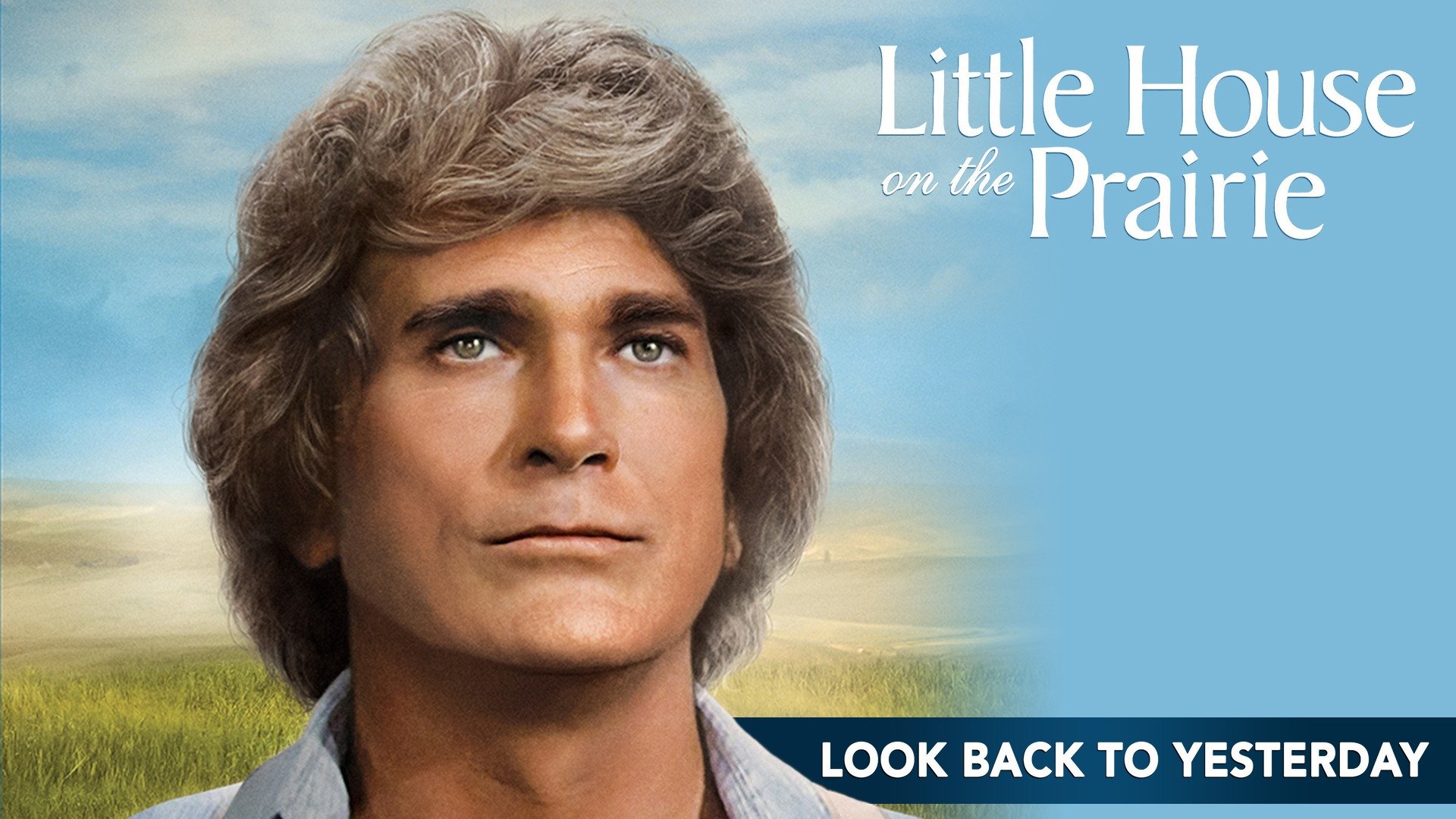 Little House: Look Back to Yesterday