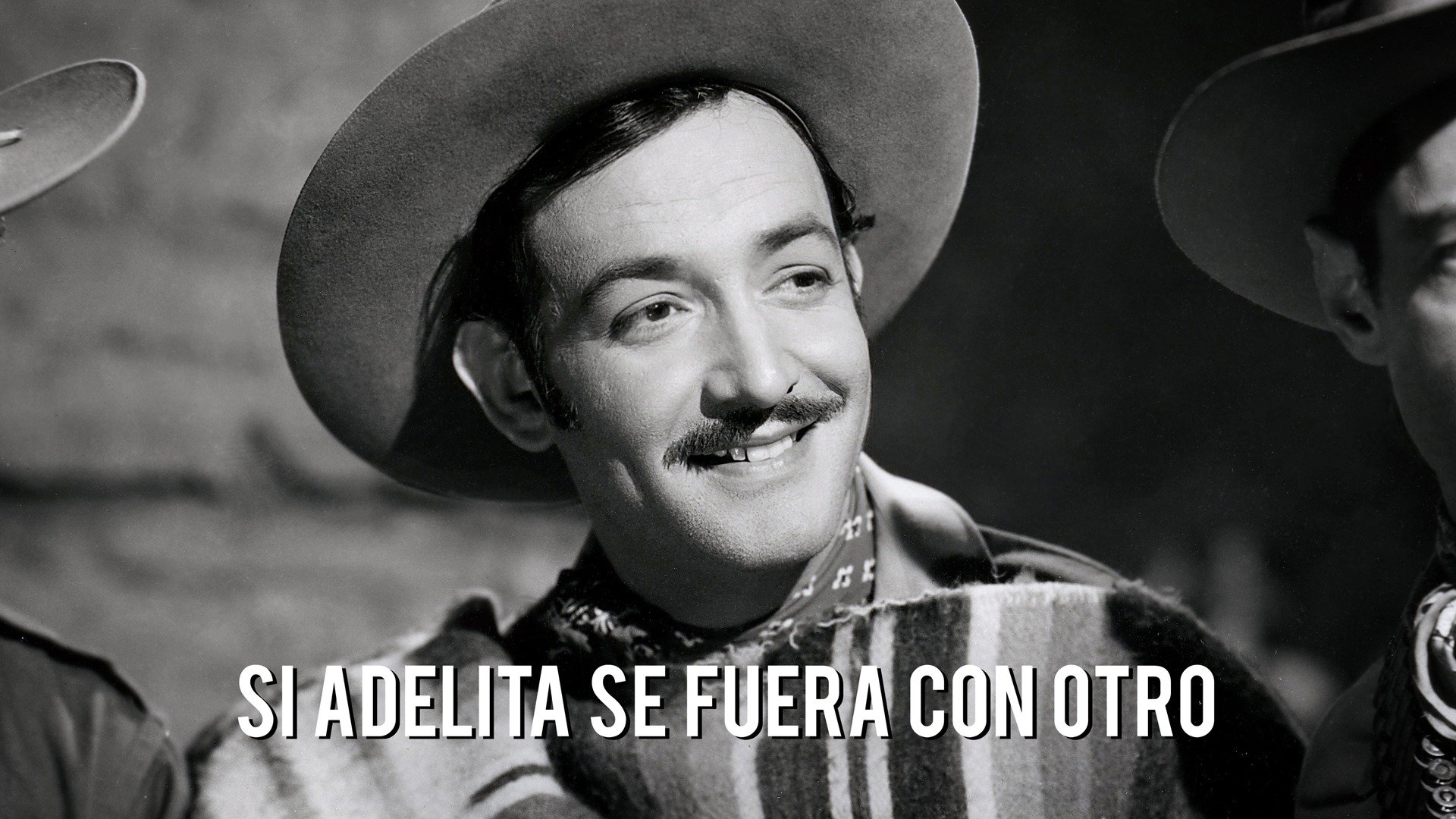 Si Adelita se fuera con otro