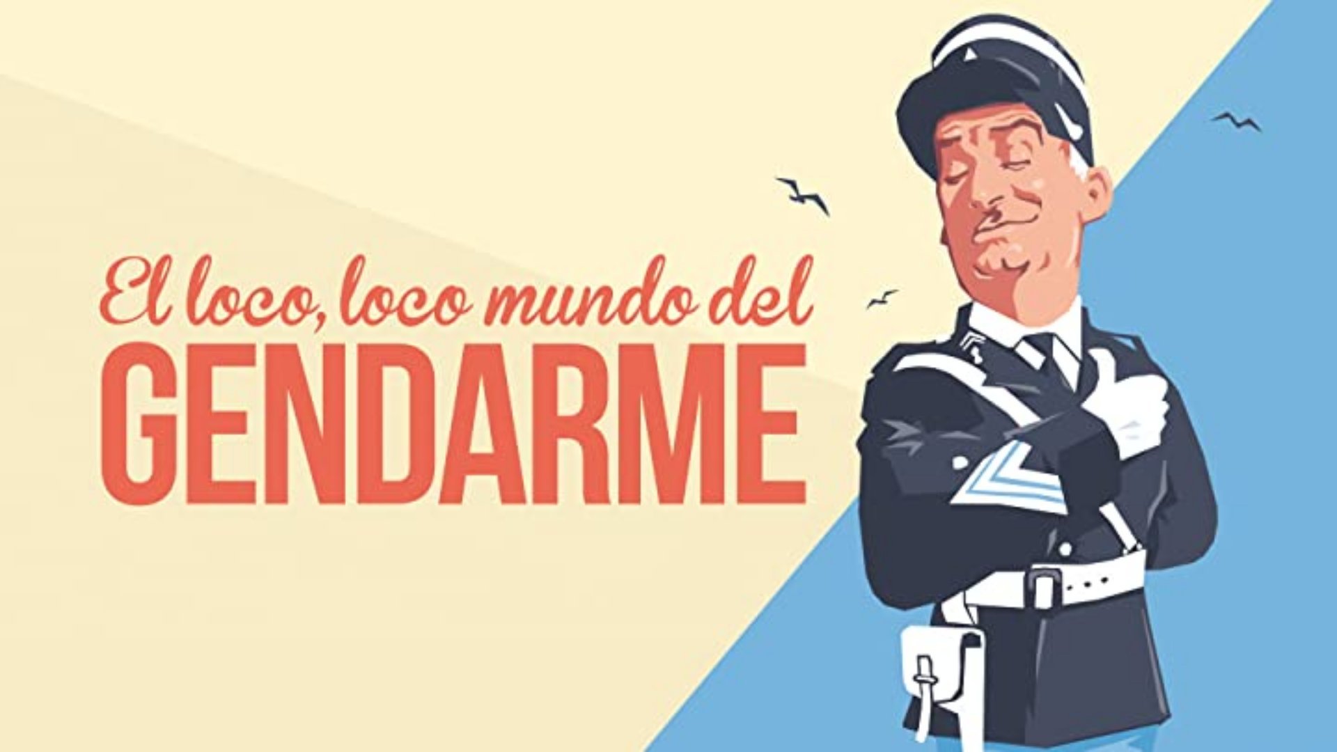 El loco, loco mundo del gendarme