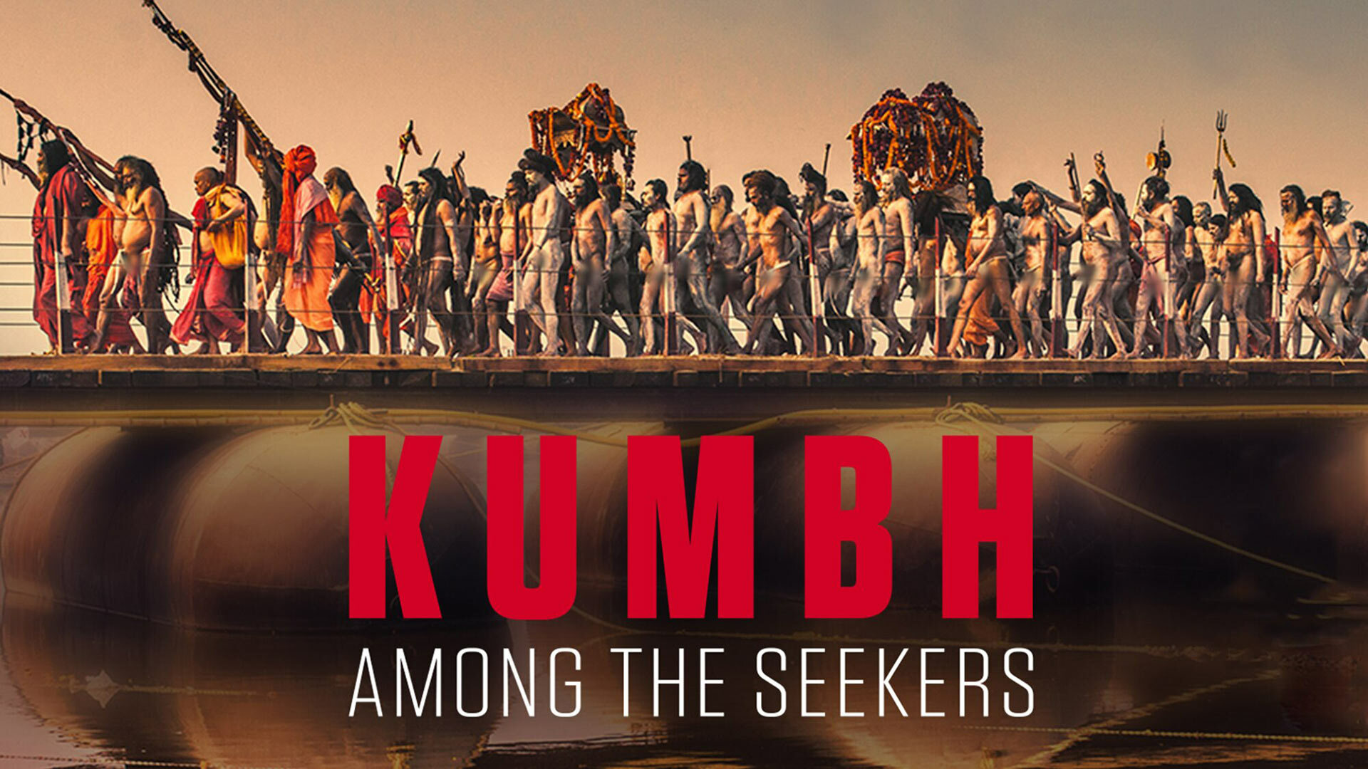 Kumbh: Among the Seekers