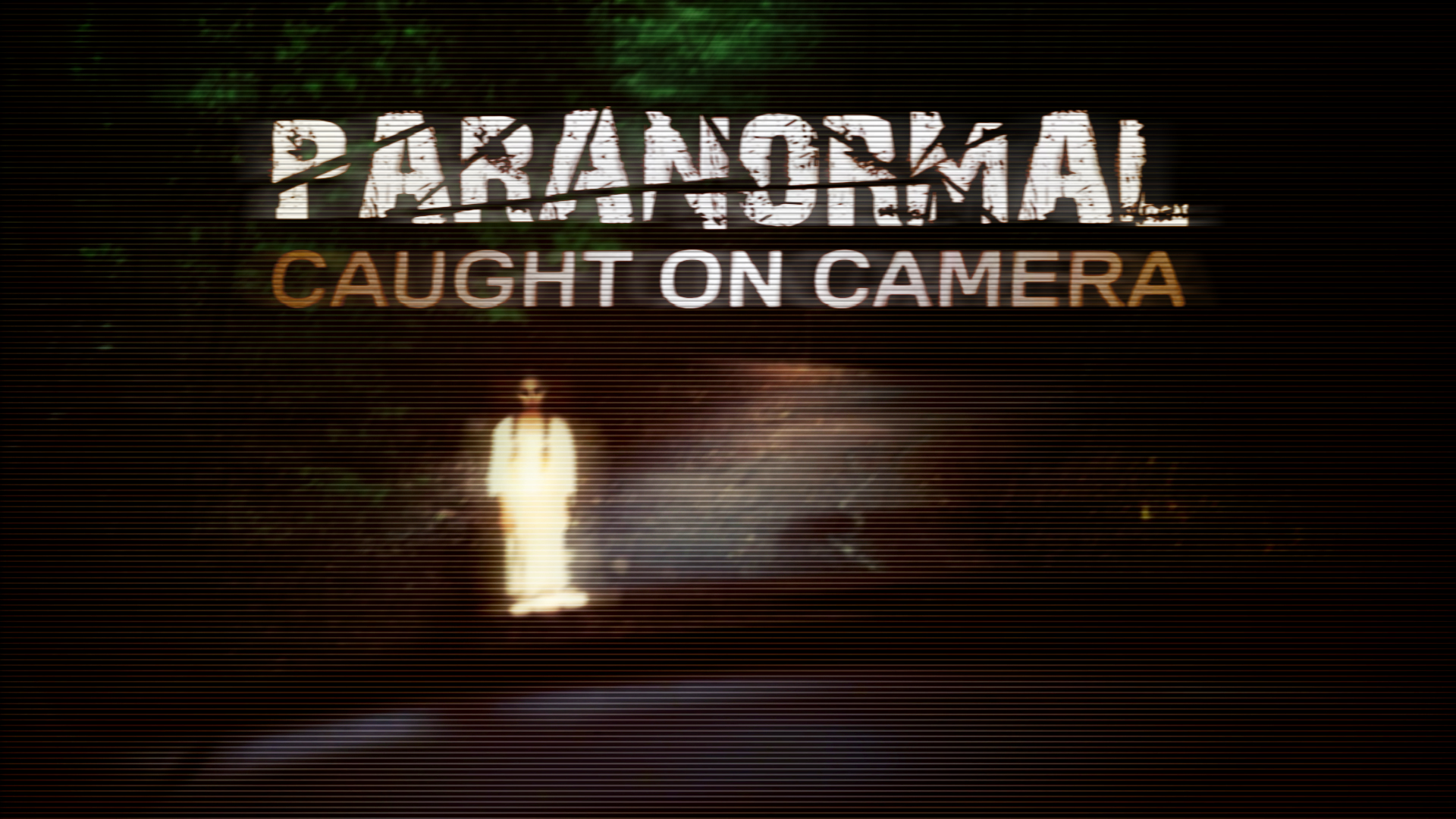 Paranormal: Caught on Camera