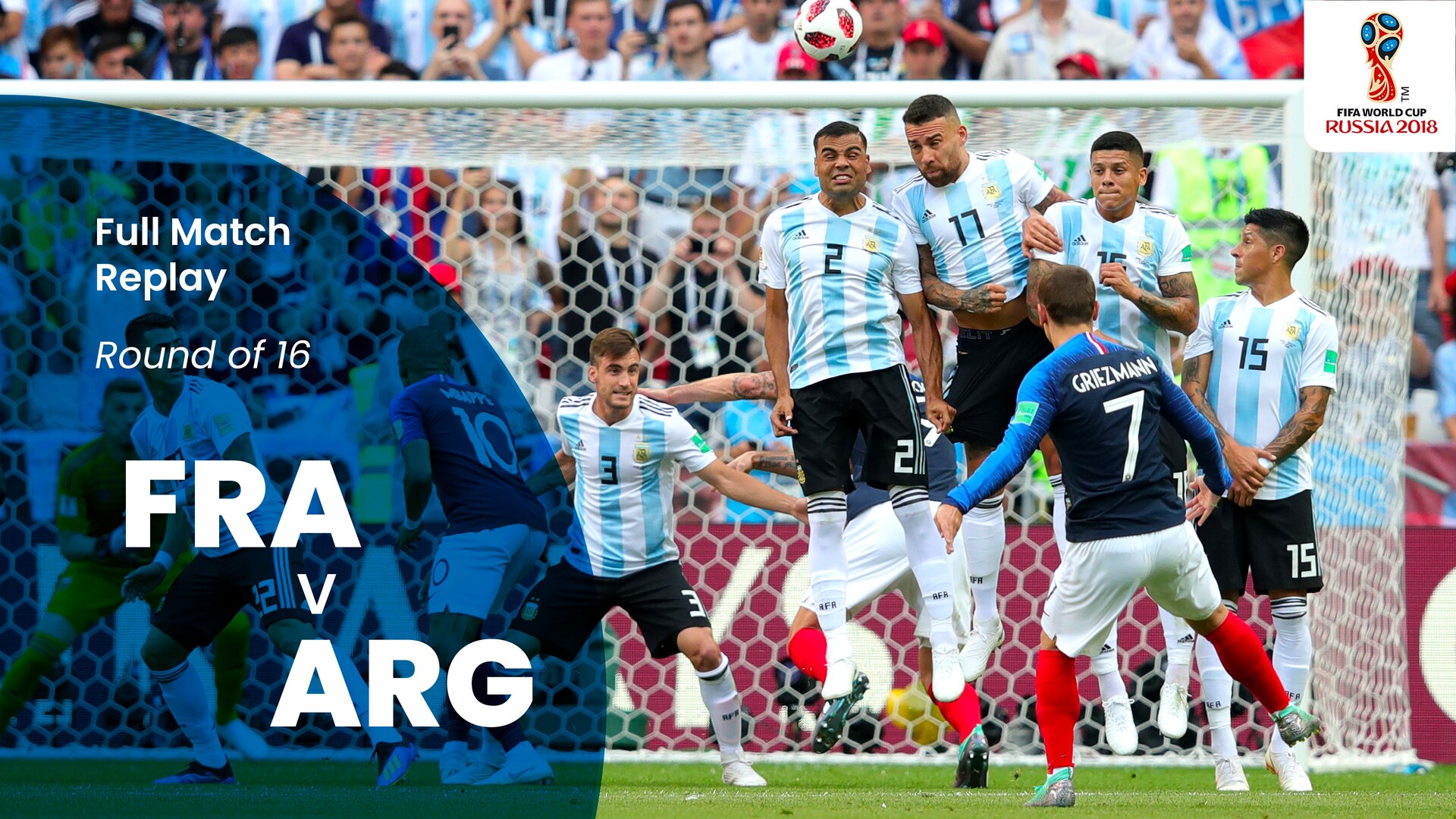 Frankreich v Argentinien | Achtelfinale | FIFA Fussball-Weltmeisterschaft Russland 2018™ | Spiel in voller Länge