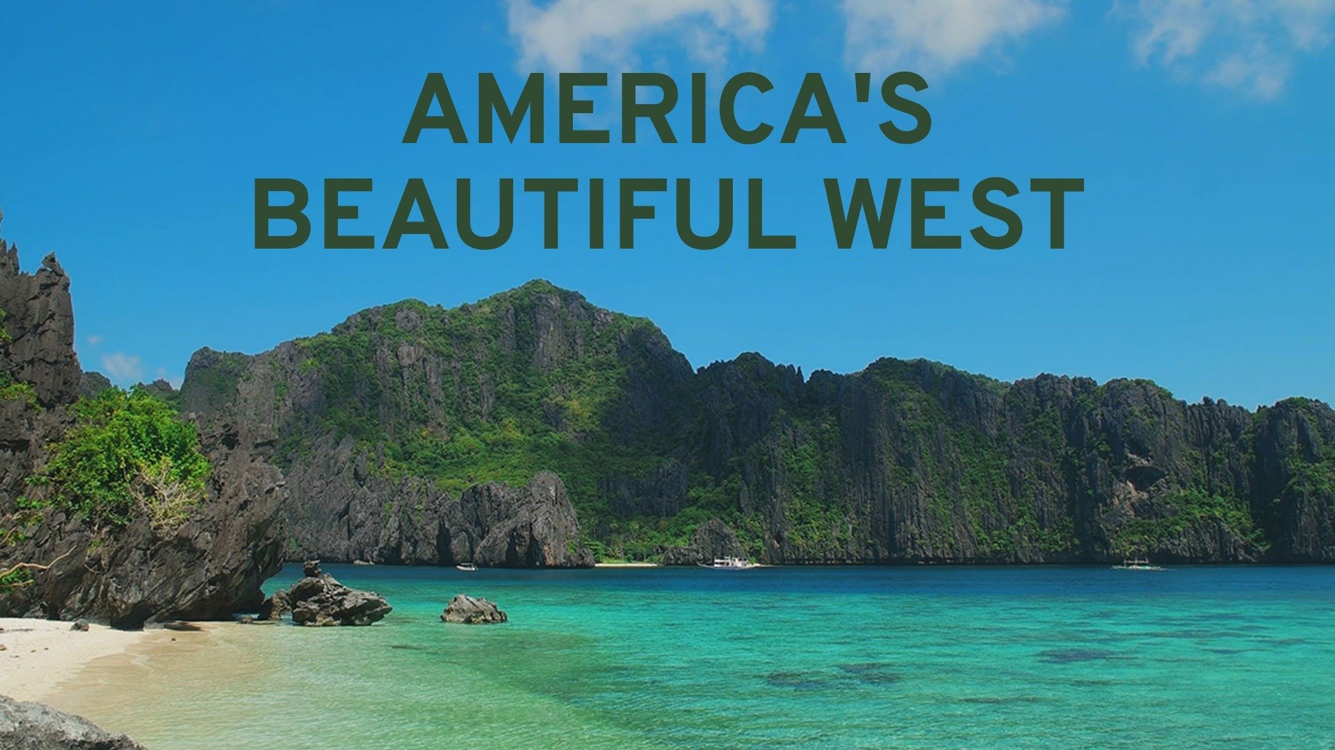 America's Beautiful West