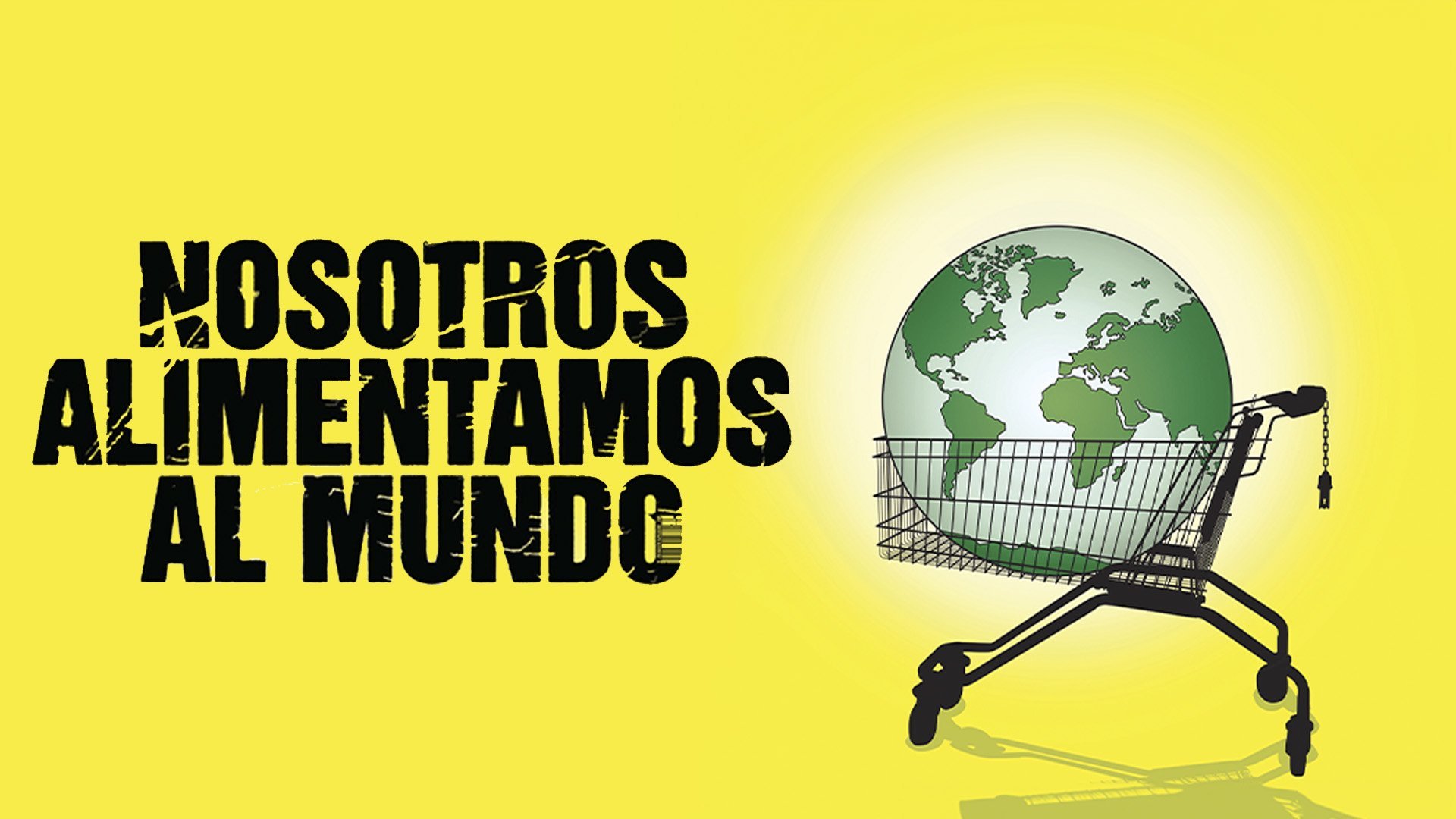 Nosotros alimentamos al mundo