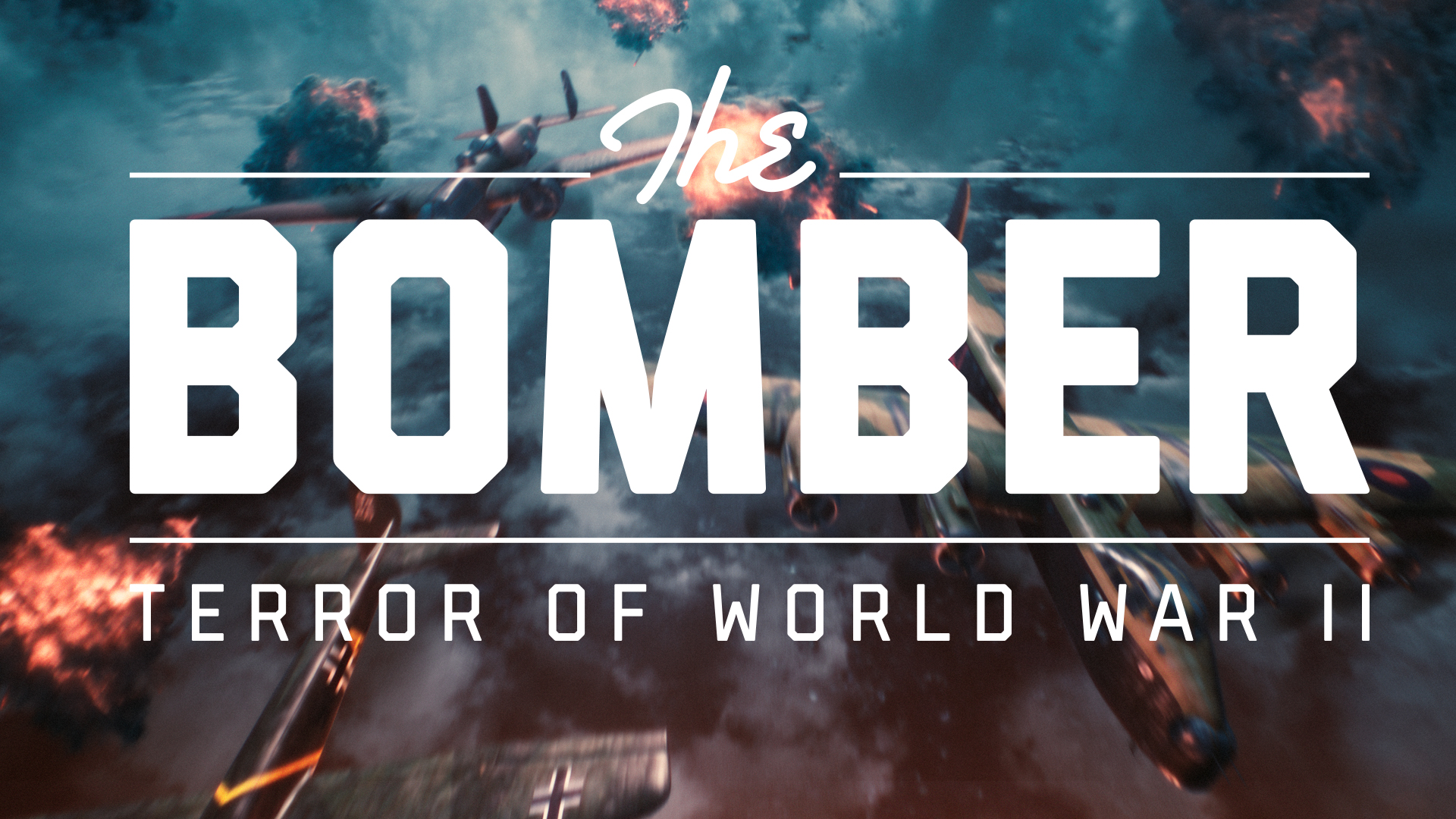 Bomber: Terror Of WWII