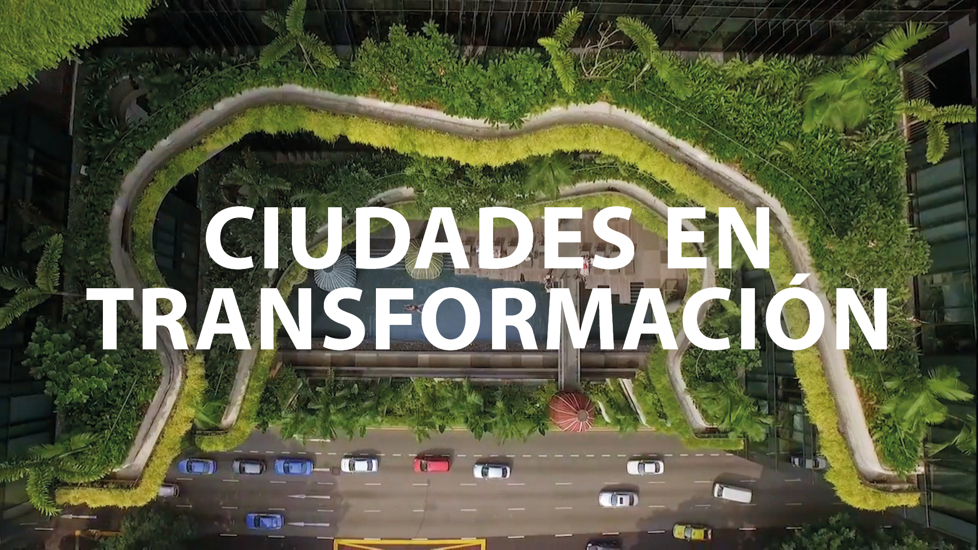 Ciudades en Transformación