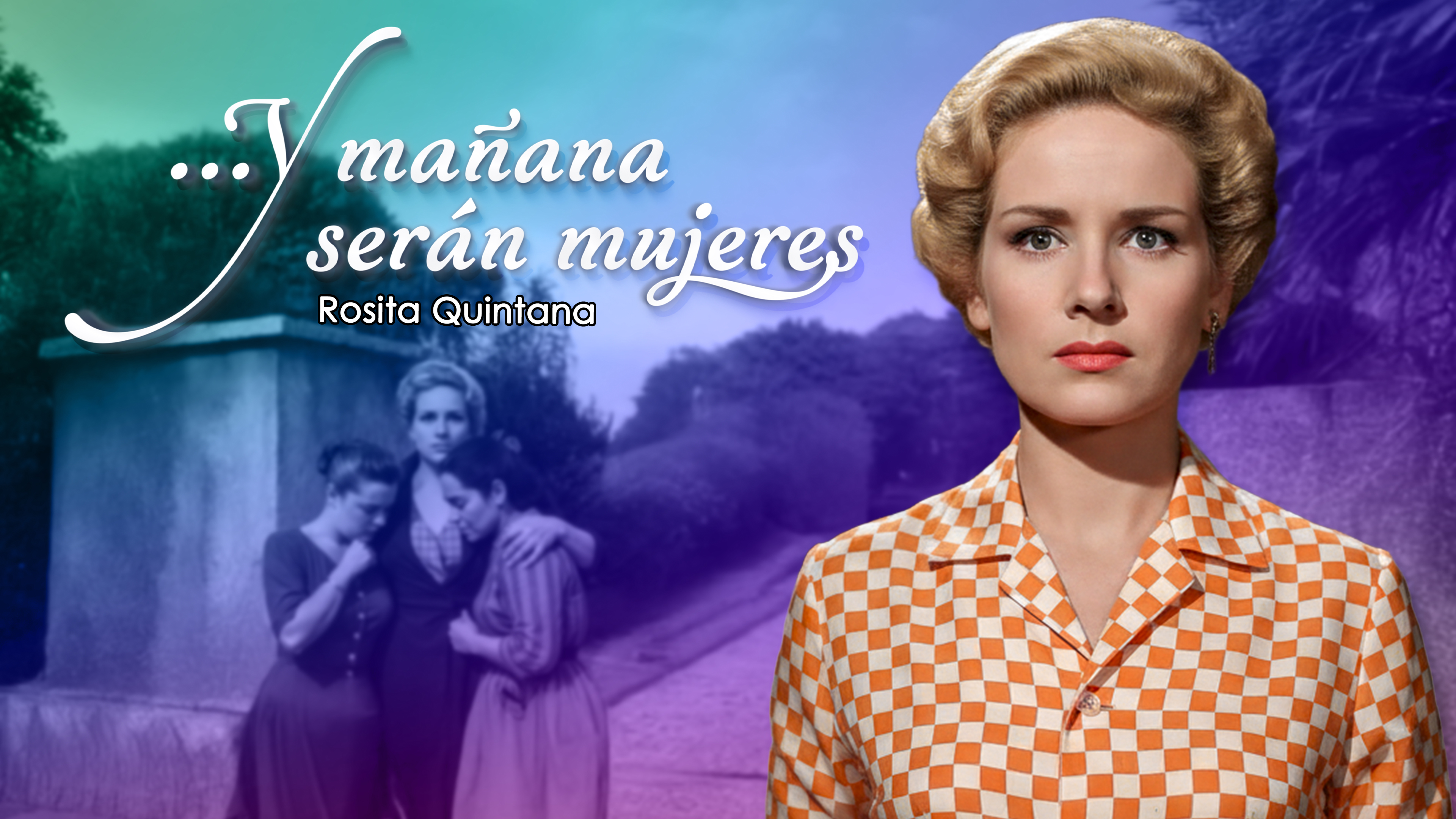 Y mañana serán mujeres