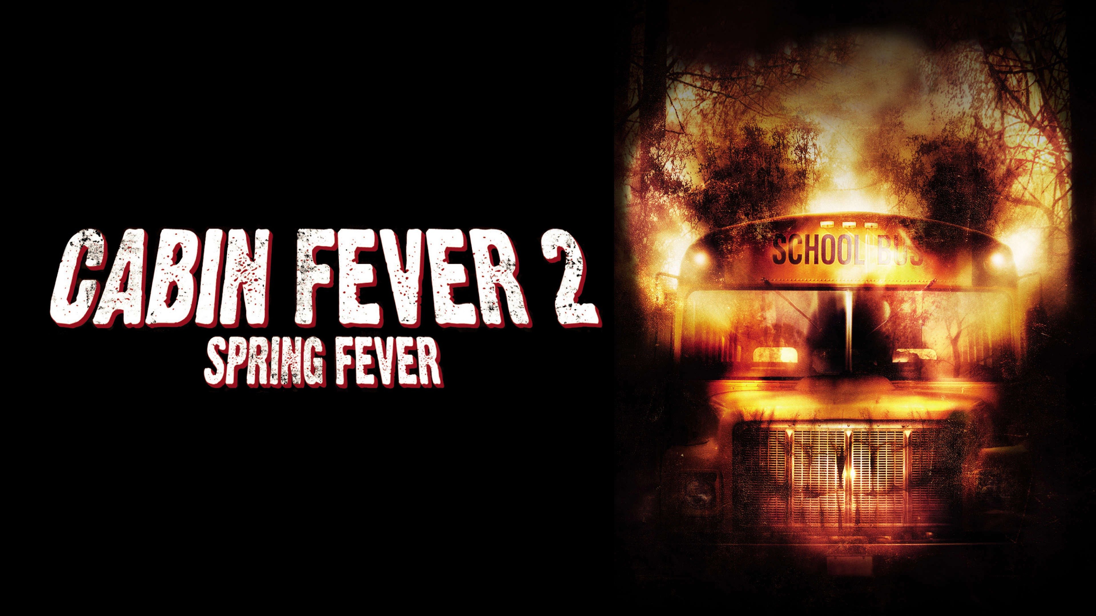 Cabin Fever 2: Spring Fever