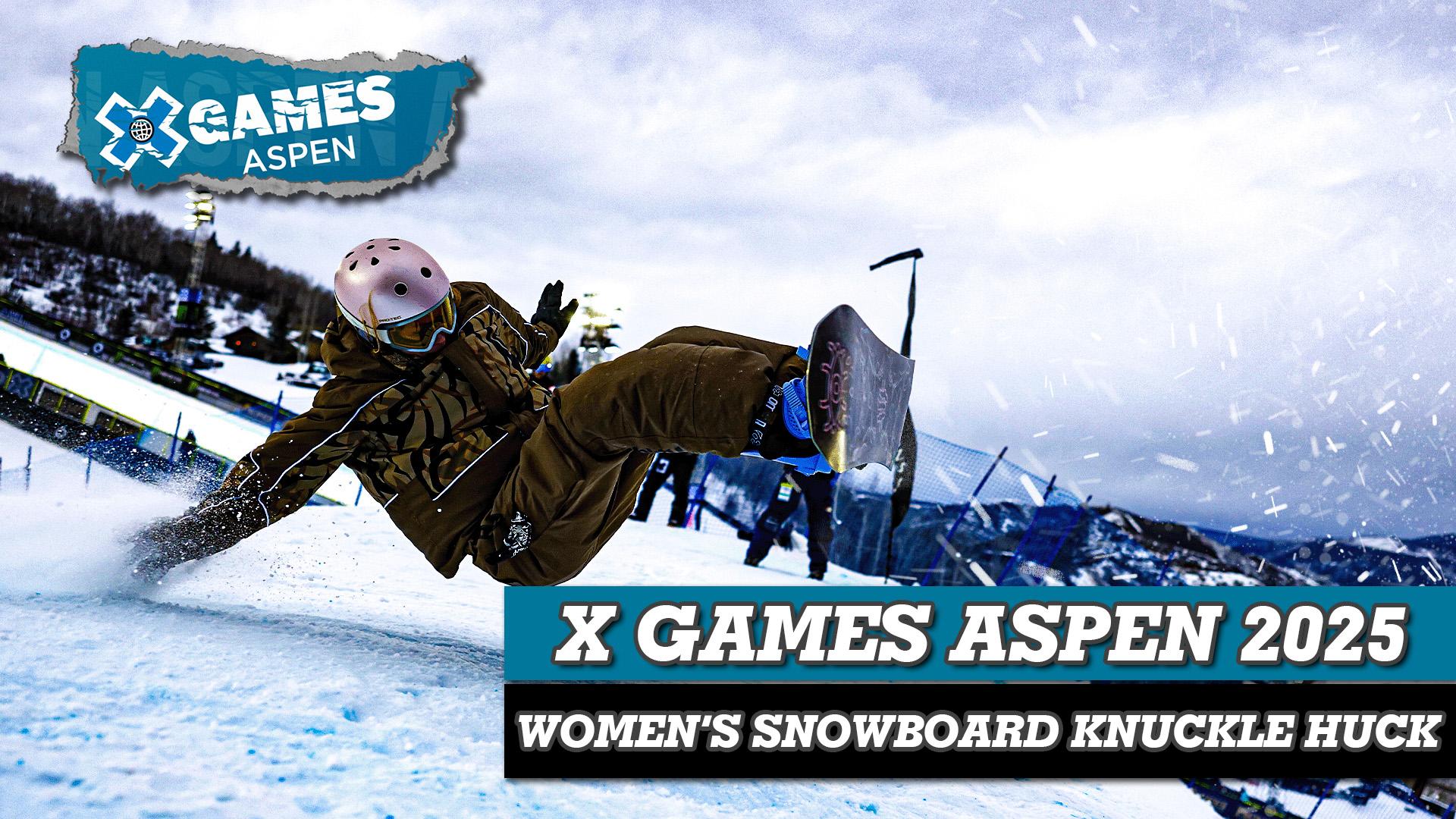 X Games Aspen 2025: Women's Snowboard Knuckle Huck