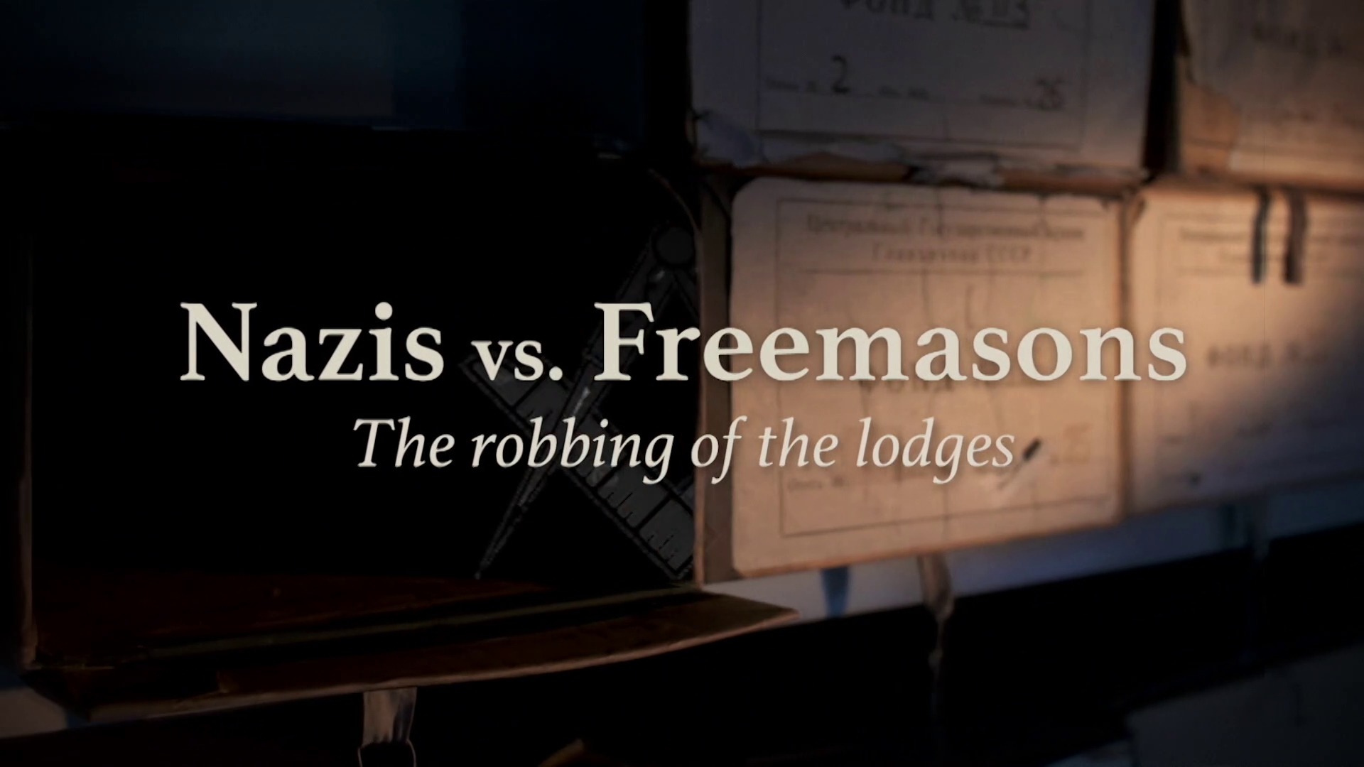 Nazis contra Masones: El Expolio de las Logias