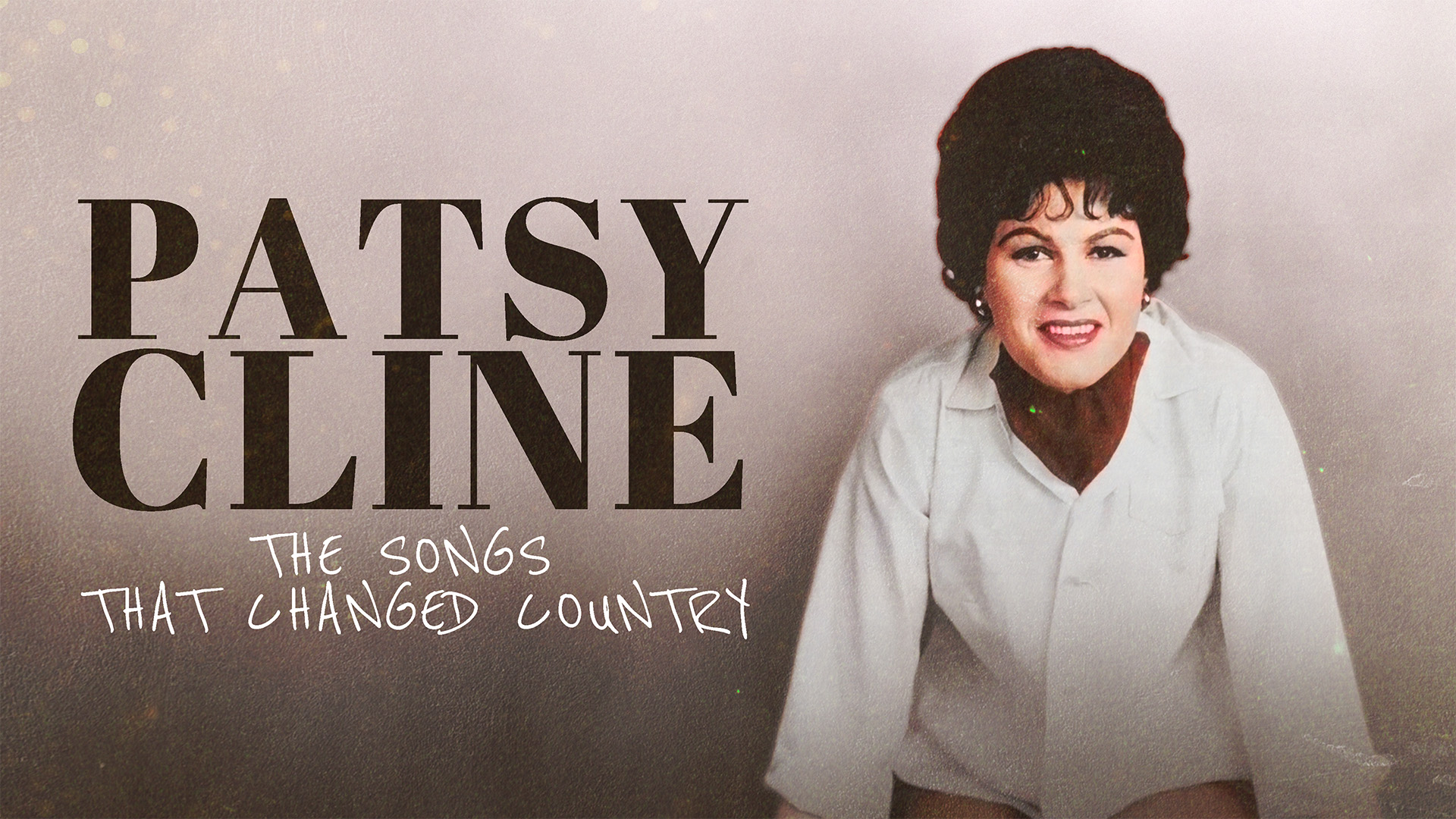 Patsy Cline: The Songs That Changed Country