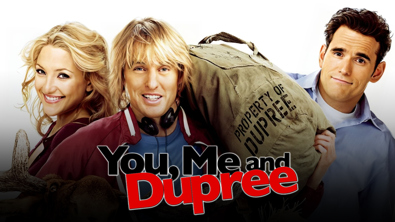 You, Me and Dupree
