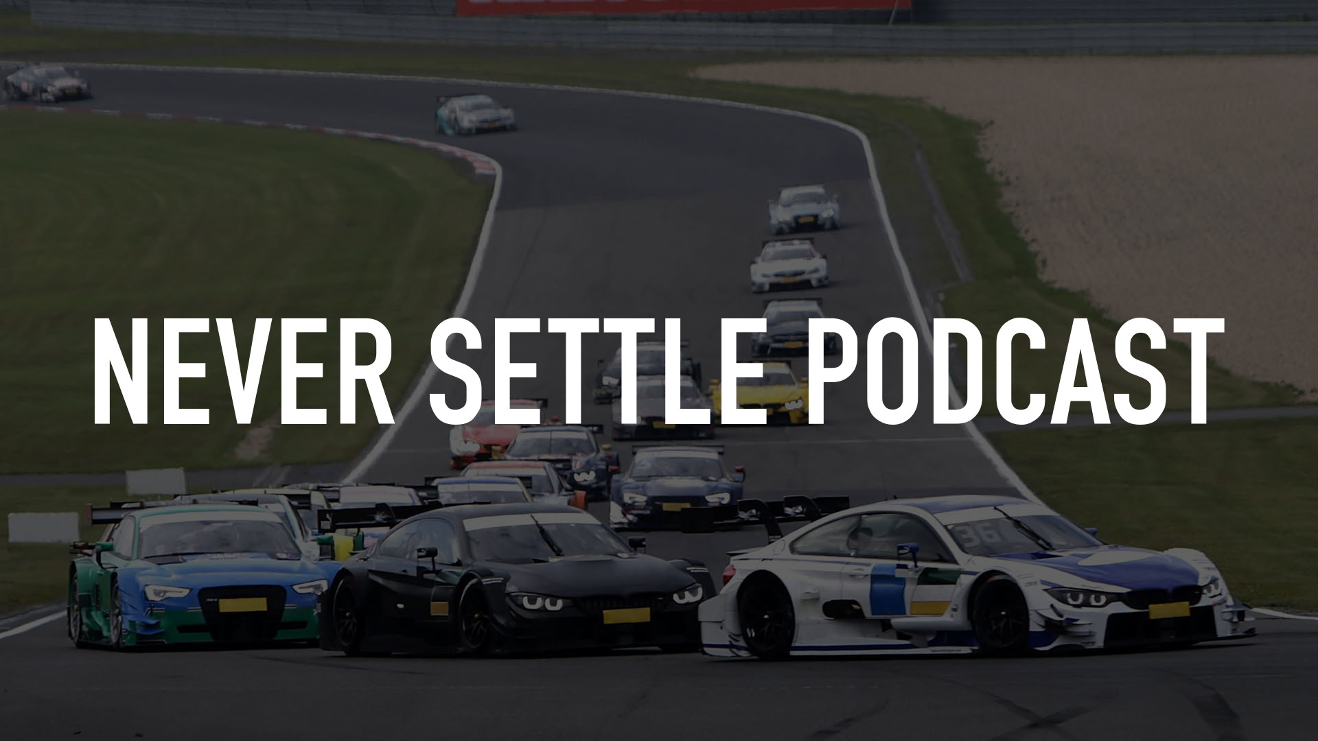 Never Settle Podcast