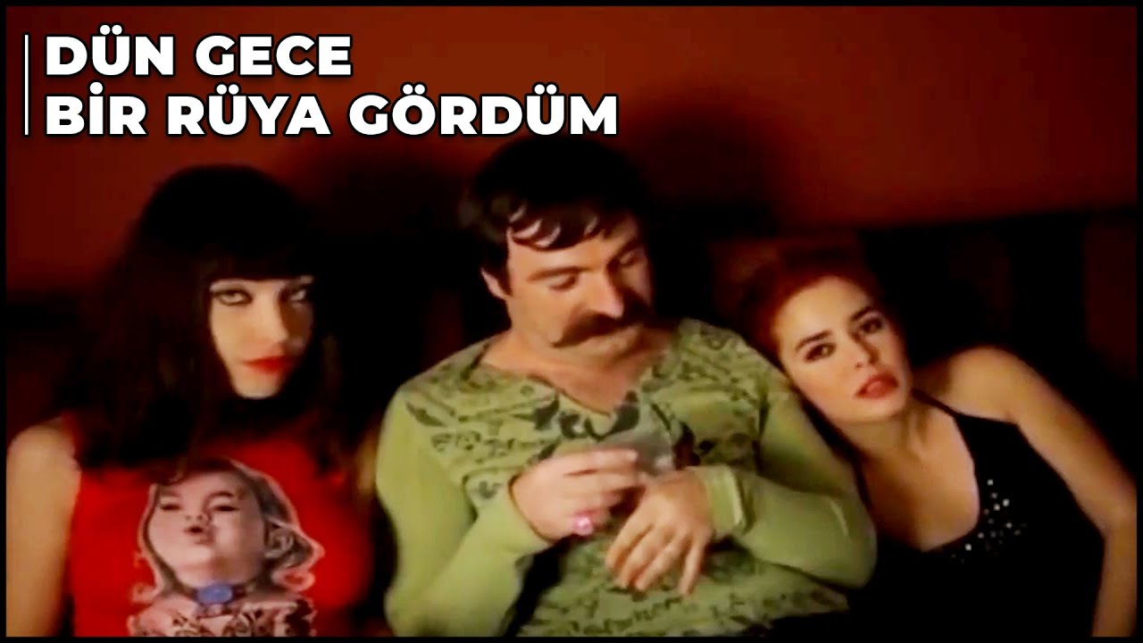 Dün Gece Bir Rüya Gördüm