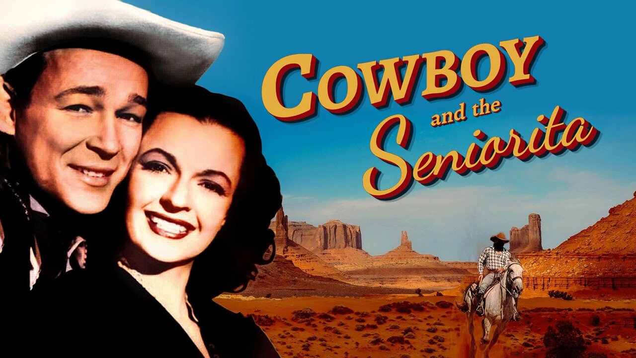 The Cowboy and the Senorita