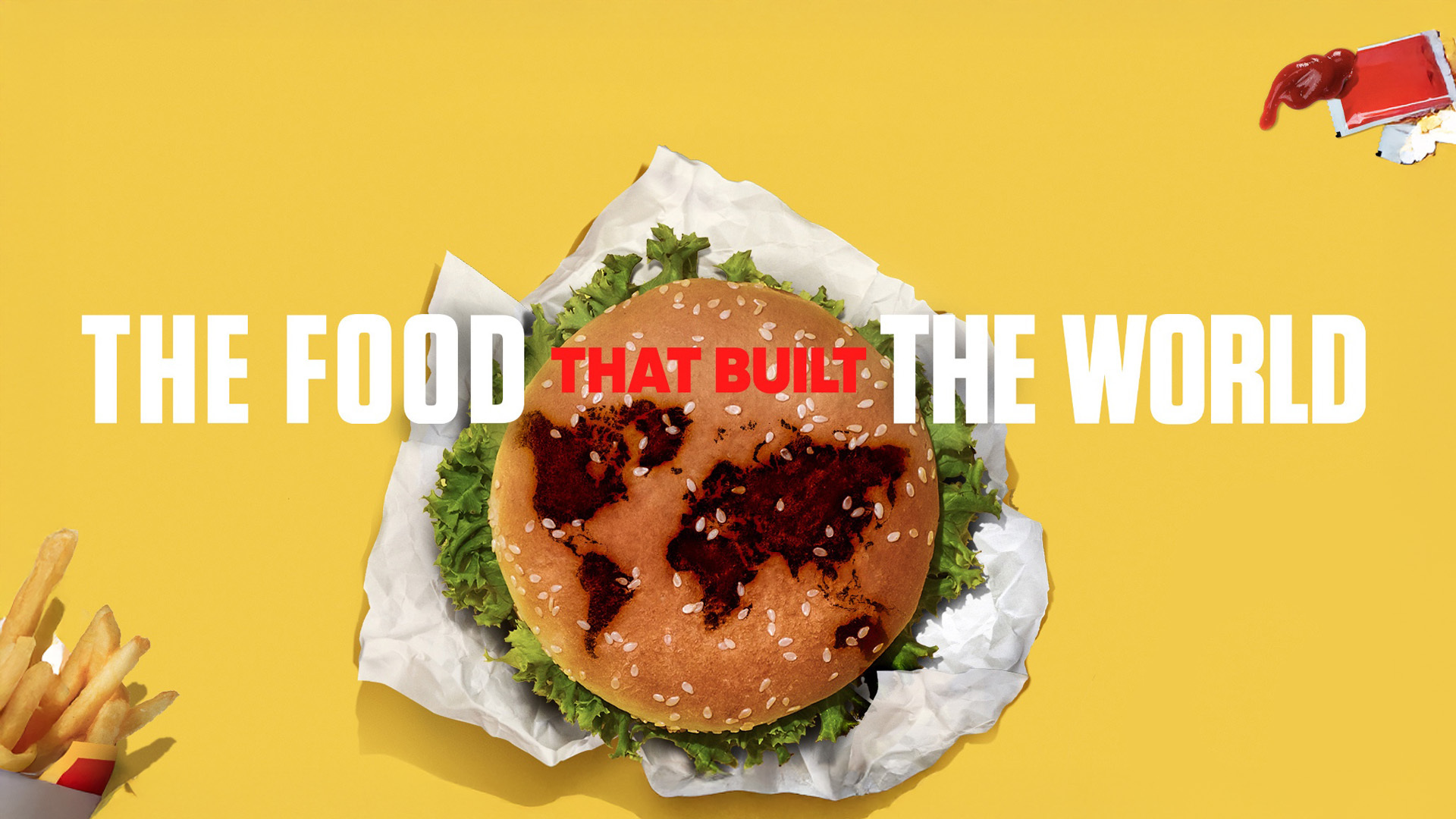 The Food That Built the World
