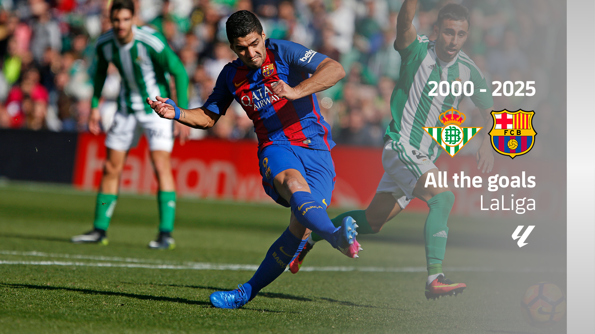 Todos loa goles. Betis - Barça (2000-2025)