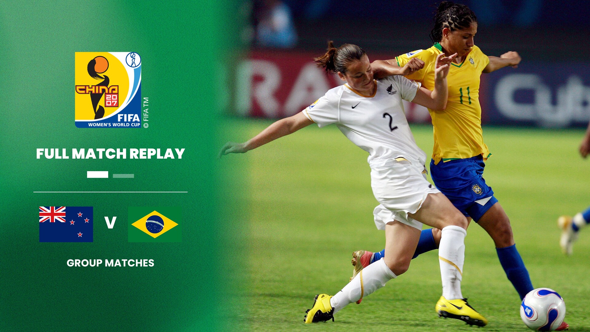 New Zealand v Brazil | Group D | FIFA Women's World Cup China 2007™ | Full Match Replay