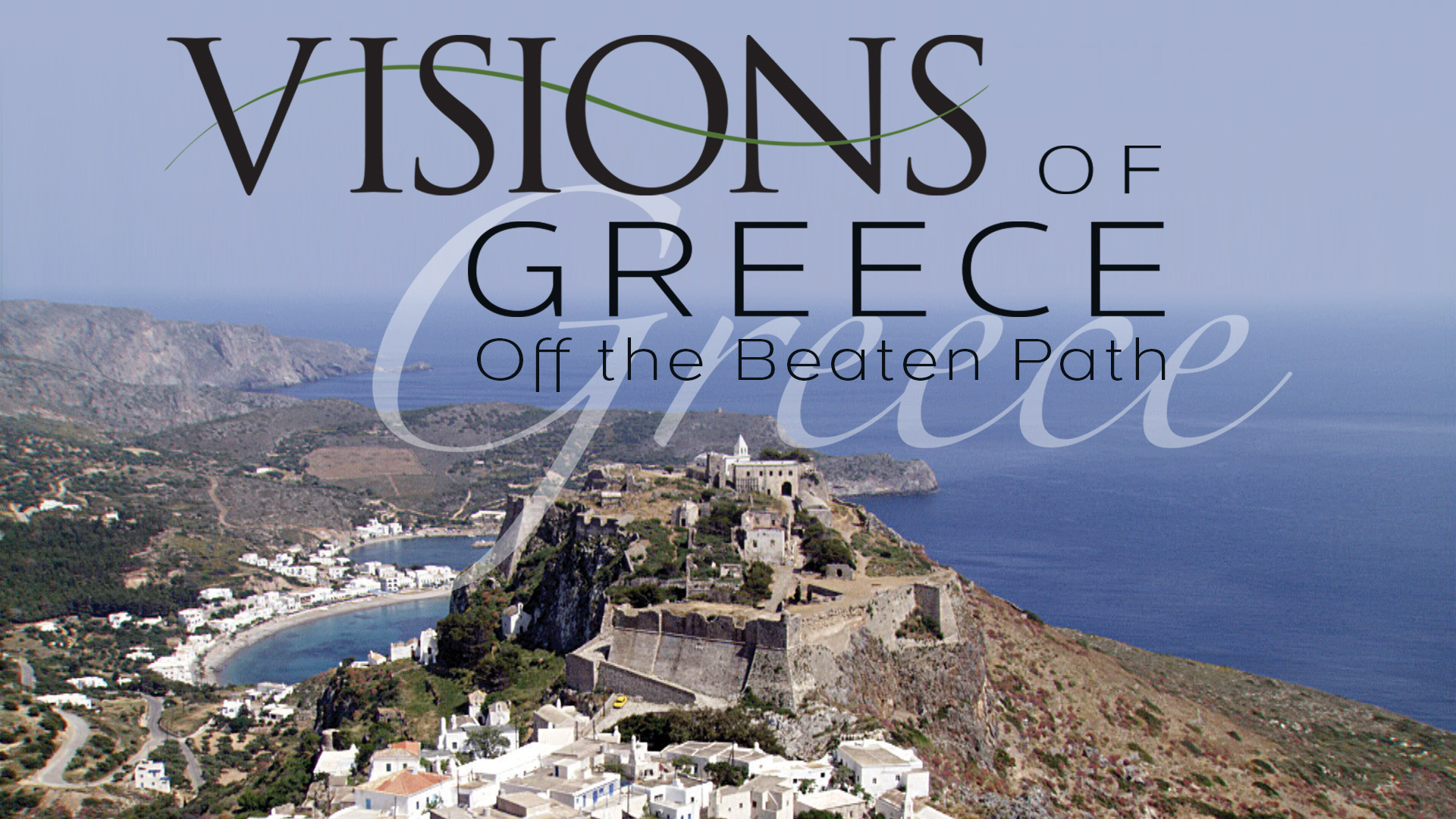 Visions of Greece: Off the Beaten Path