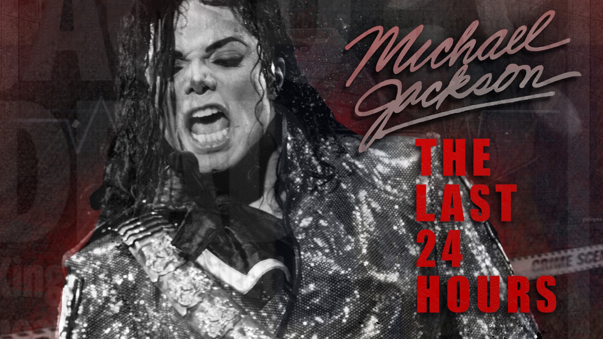 The Last 24 Hours: Michael Jackson