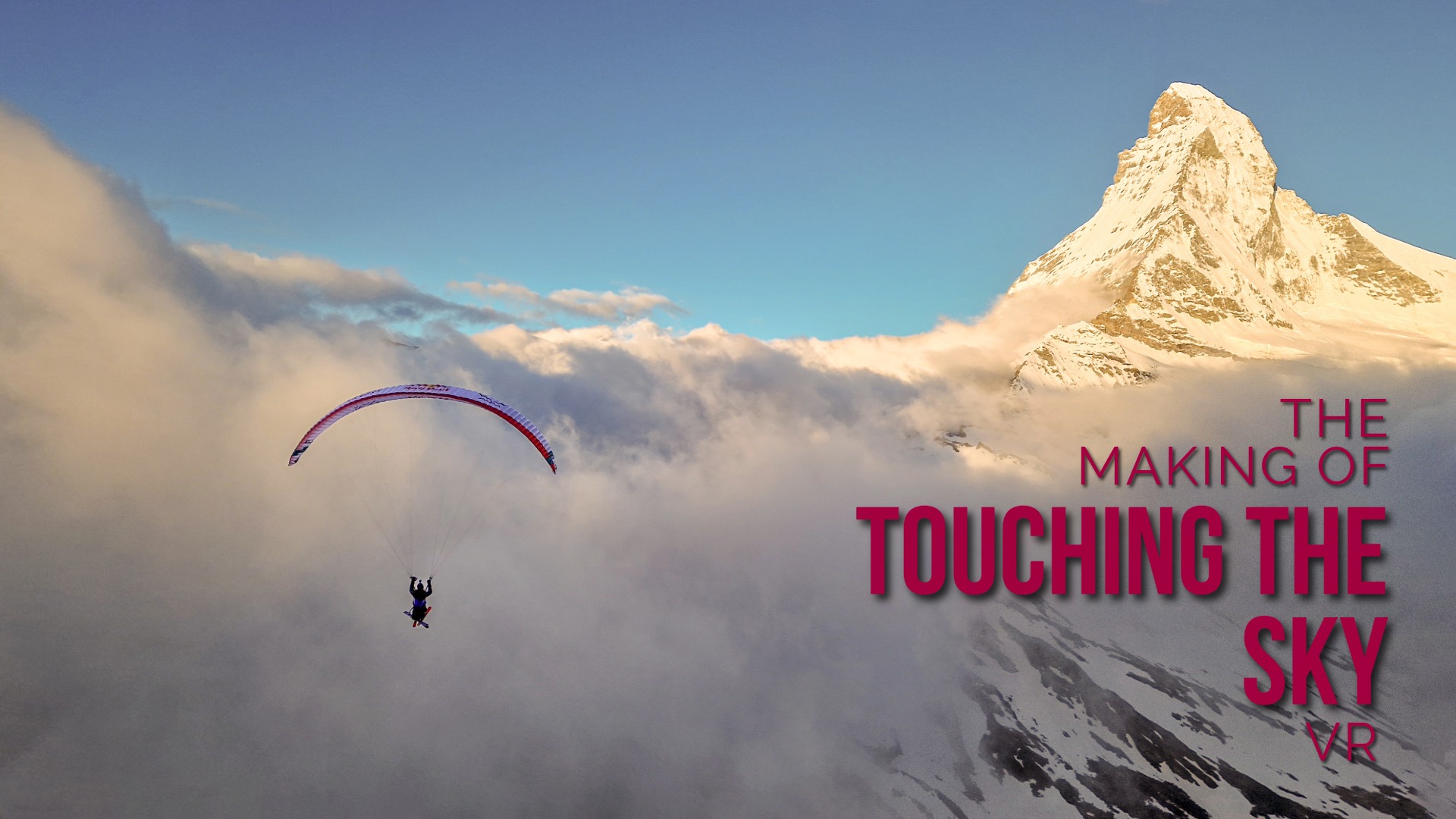 PARAGLIDING: The Making of Touching the Sky VR -- BTS