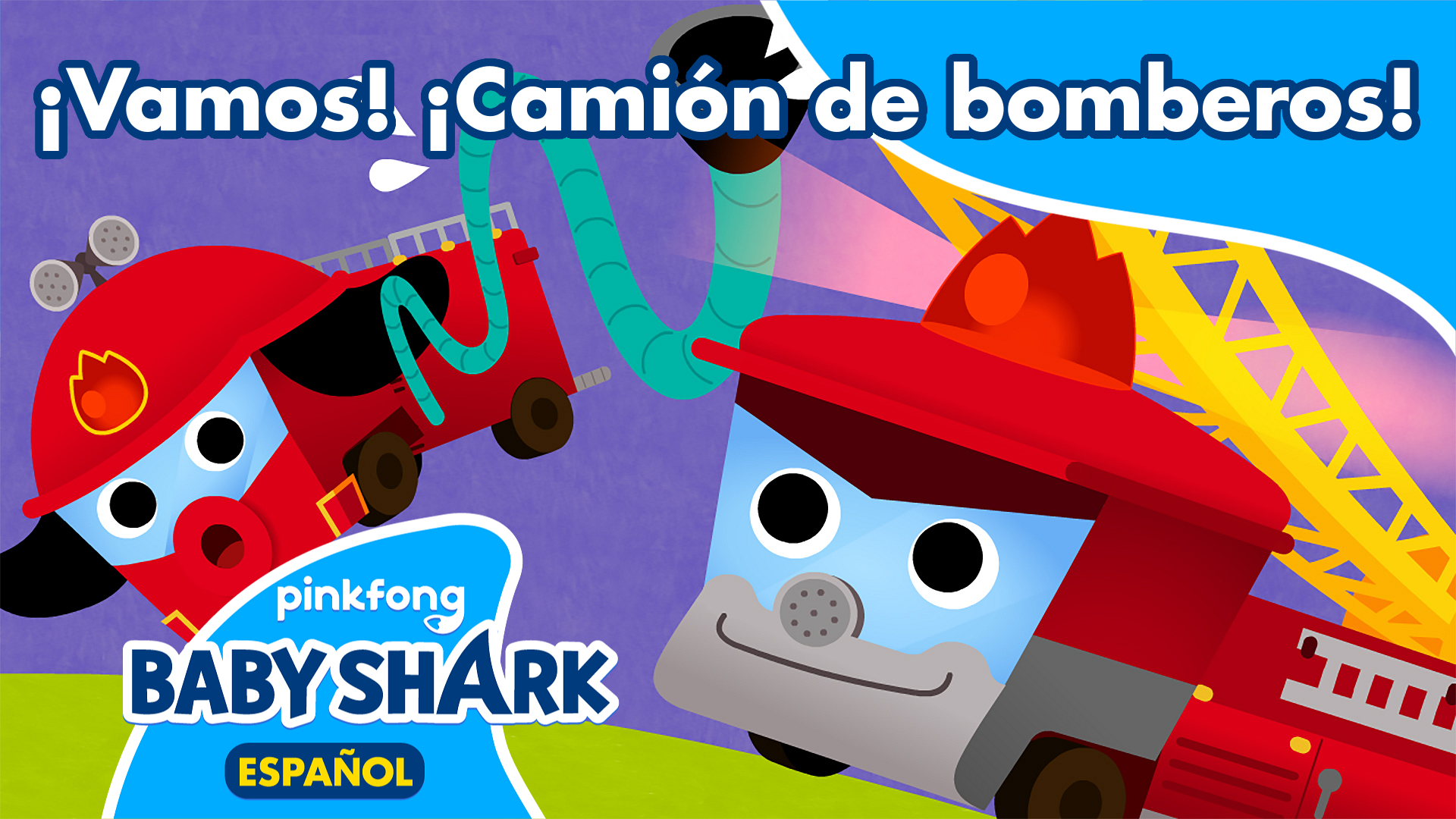 ¡Vamos! ¡Camión de bomberos!