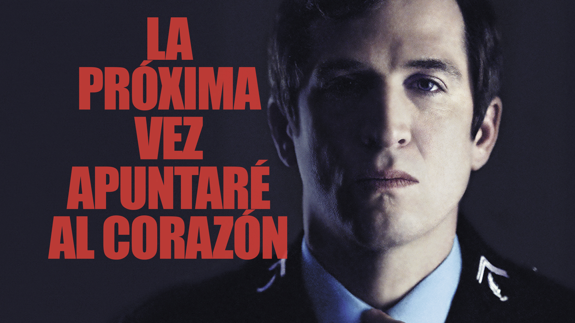 La próxima vez apuntaré al corazón