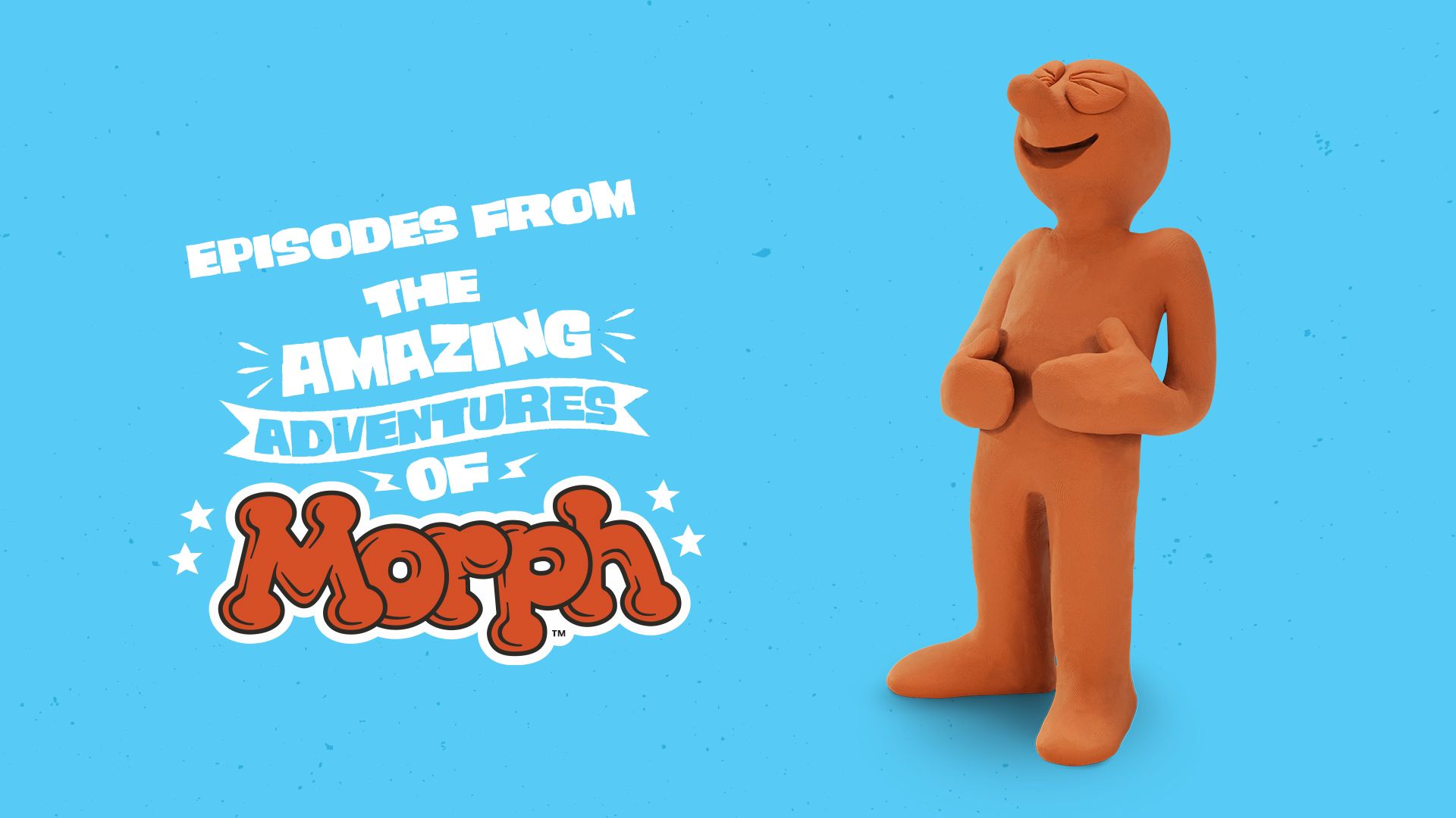Episodes from the Amazing Adventures of Morph