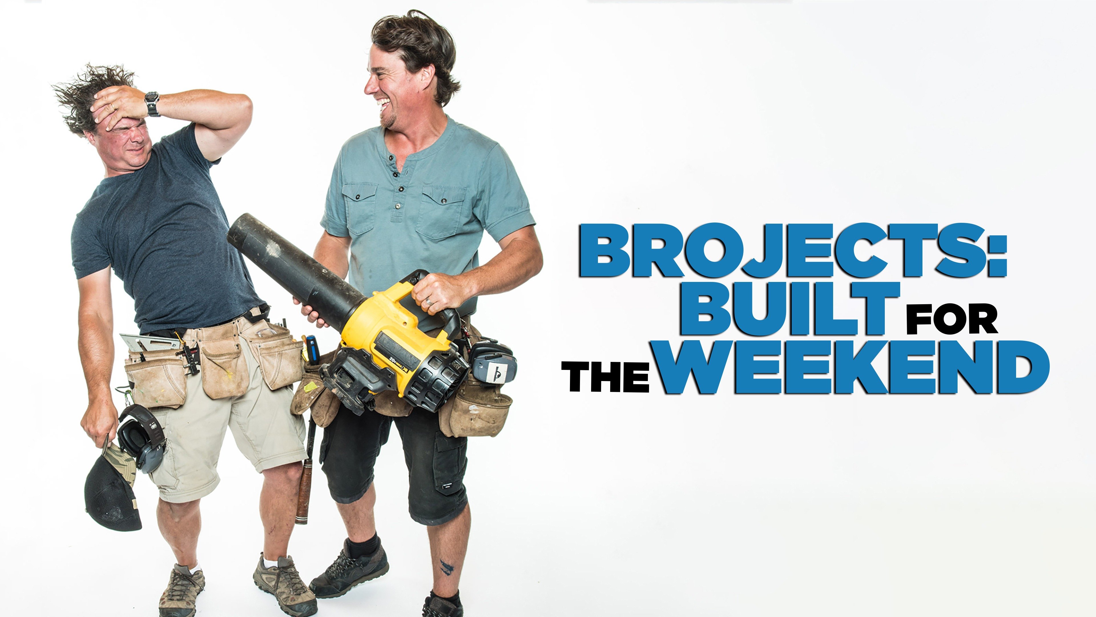 Brojects: Built For the Weekend