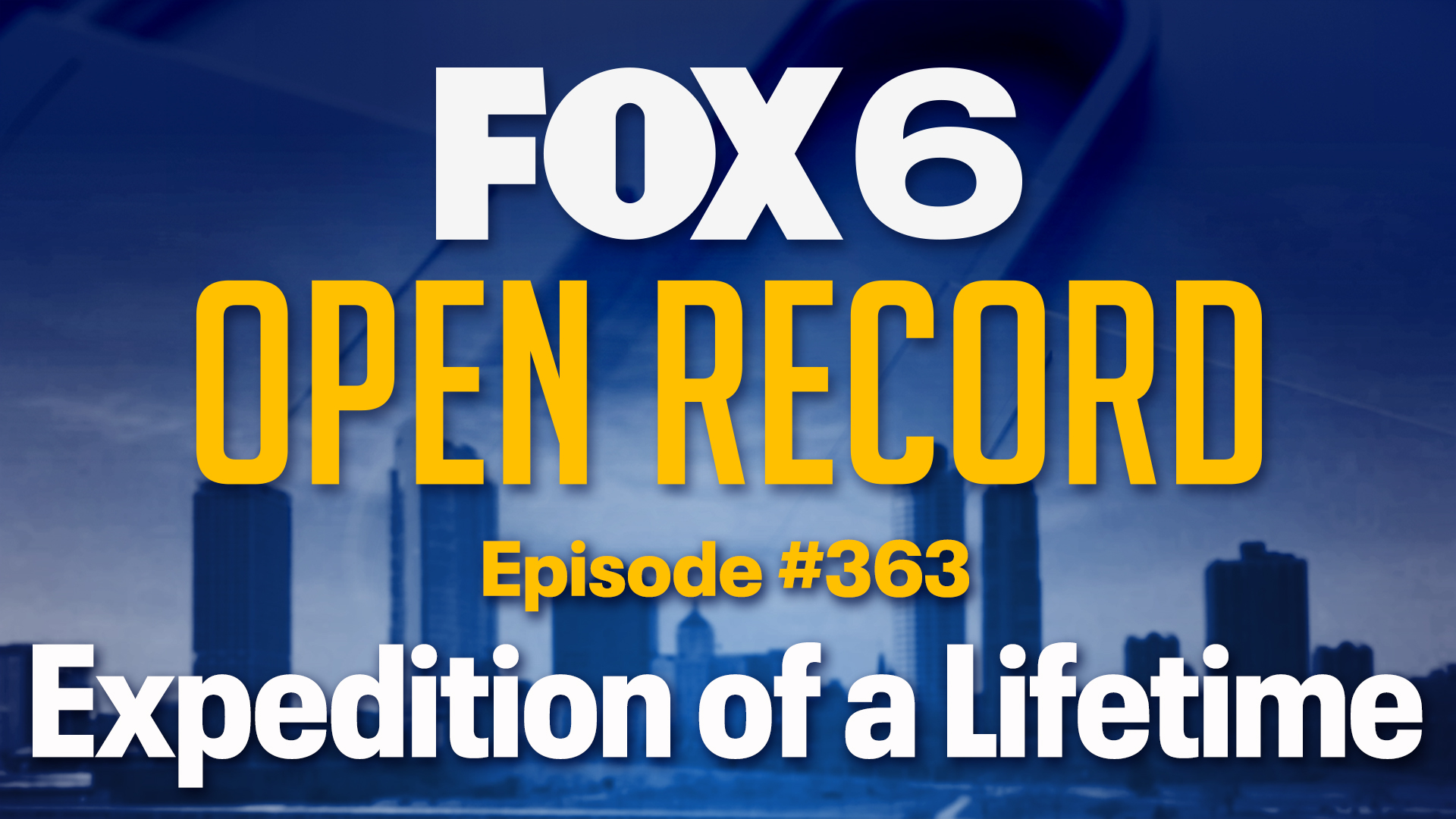 Open Record: Best of 2025 - Expedition of a Lifetime