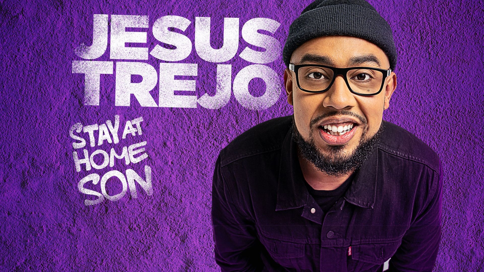 Jesus Trejo: Stay At Home Son